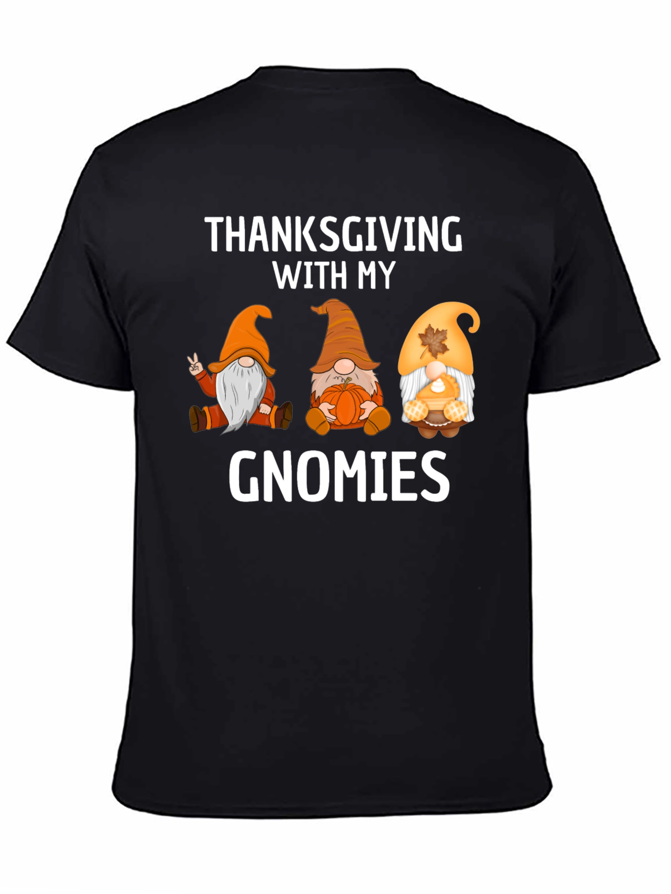 Thanksgiving With My Gnomies T-Shirt
