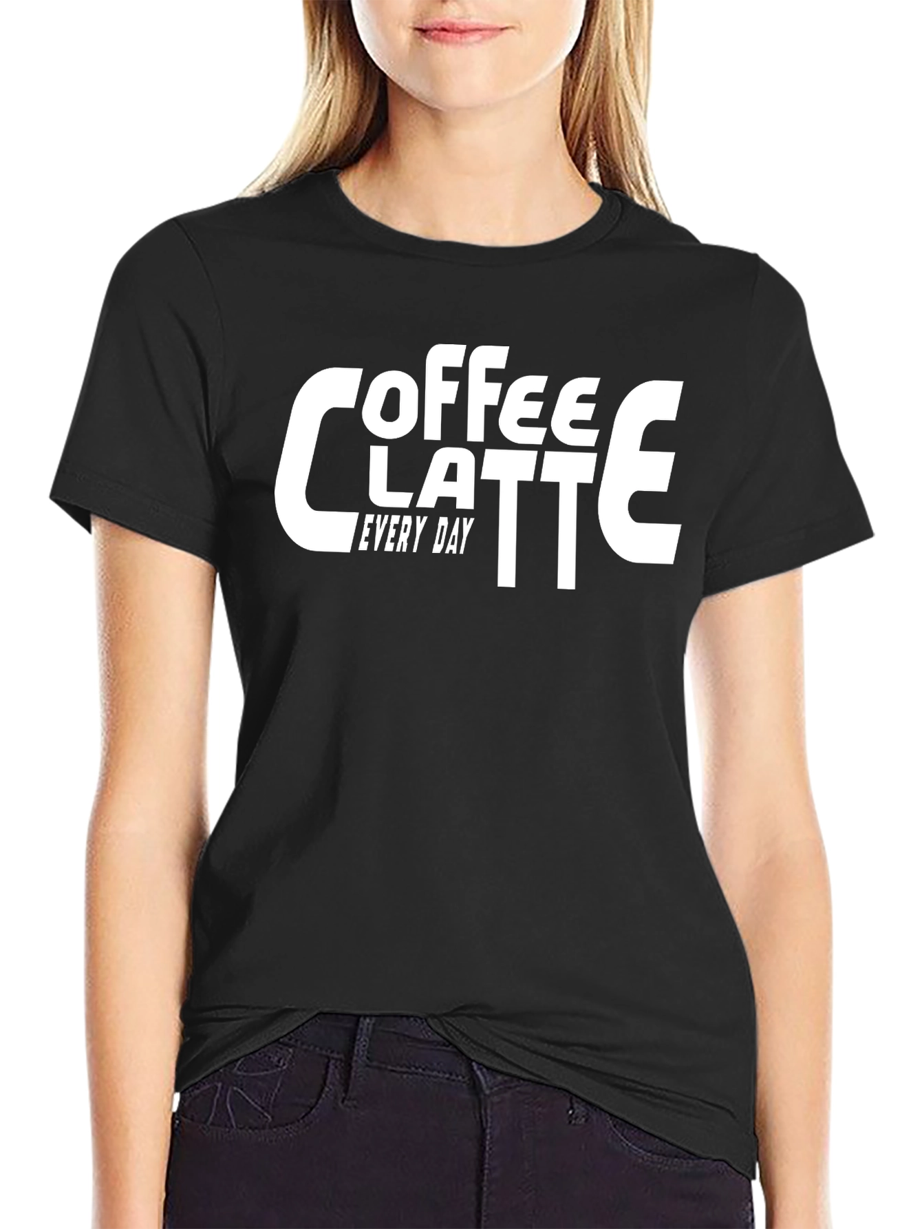 Coffee Latte Every Day Black T-Shirt