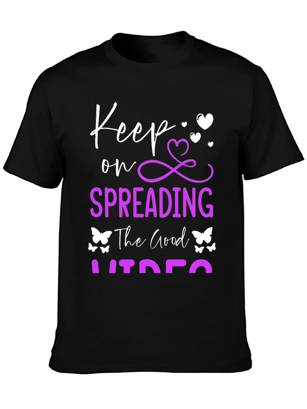 Keep Spreading the Good Vibes T-Shirt