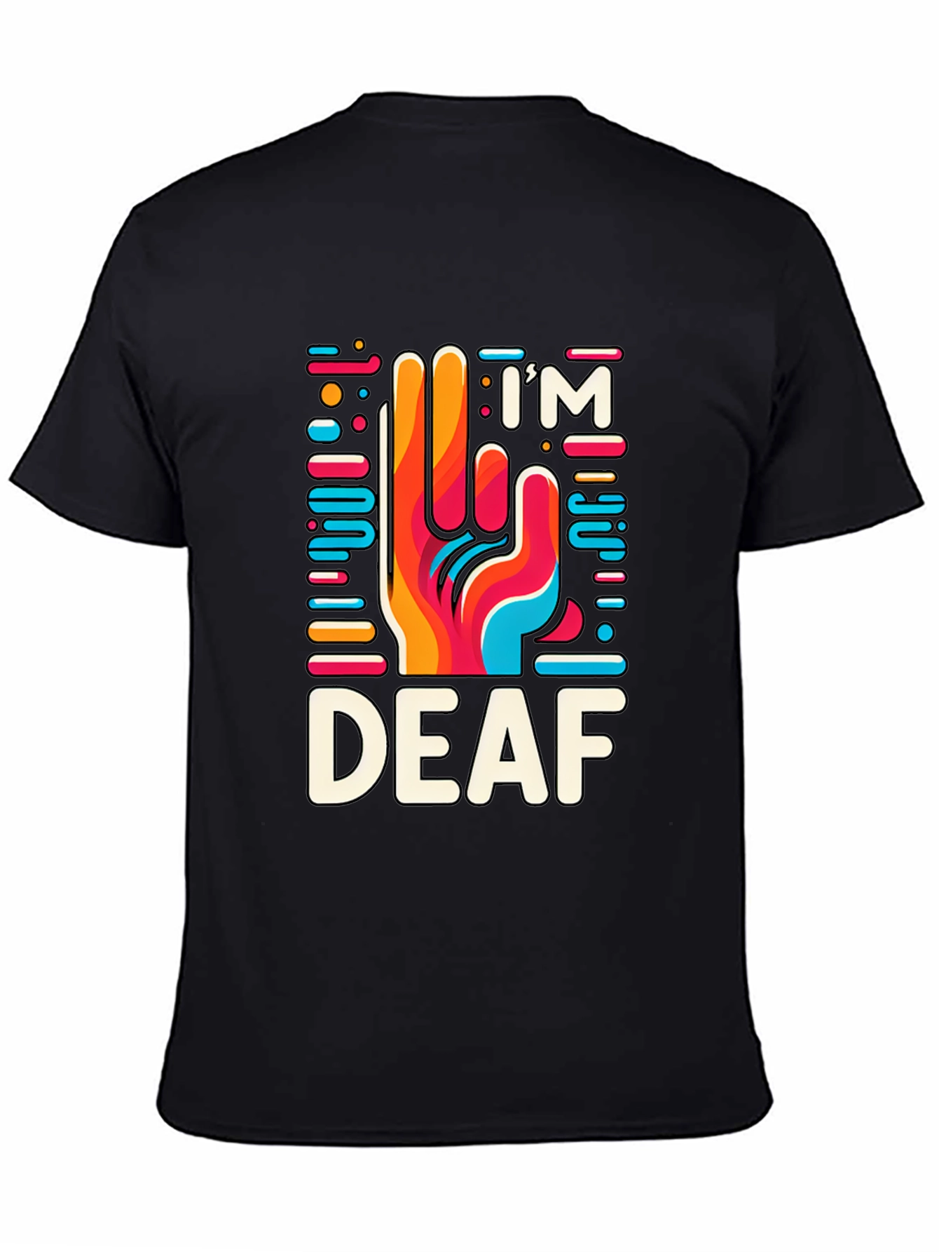 Im Deaf T-Shirt - Colorful Hand Design