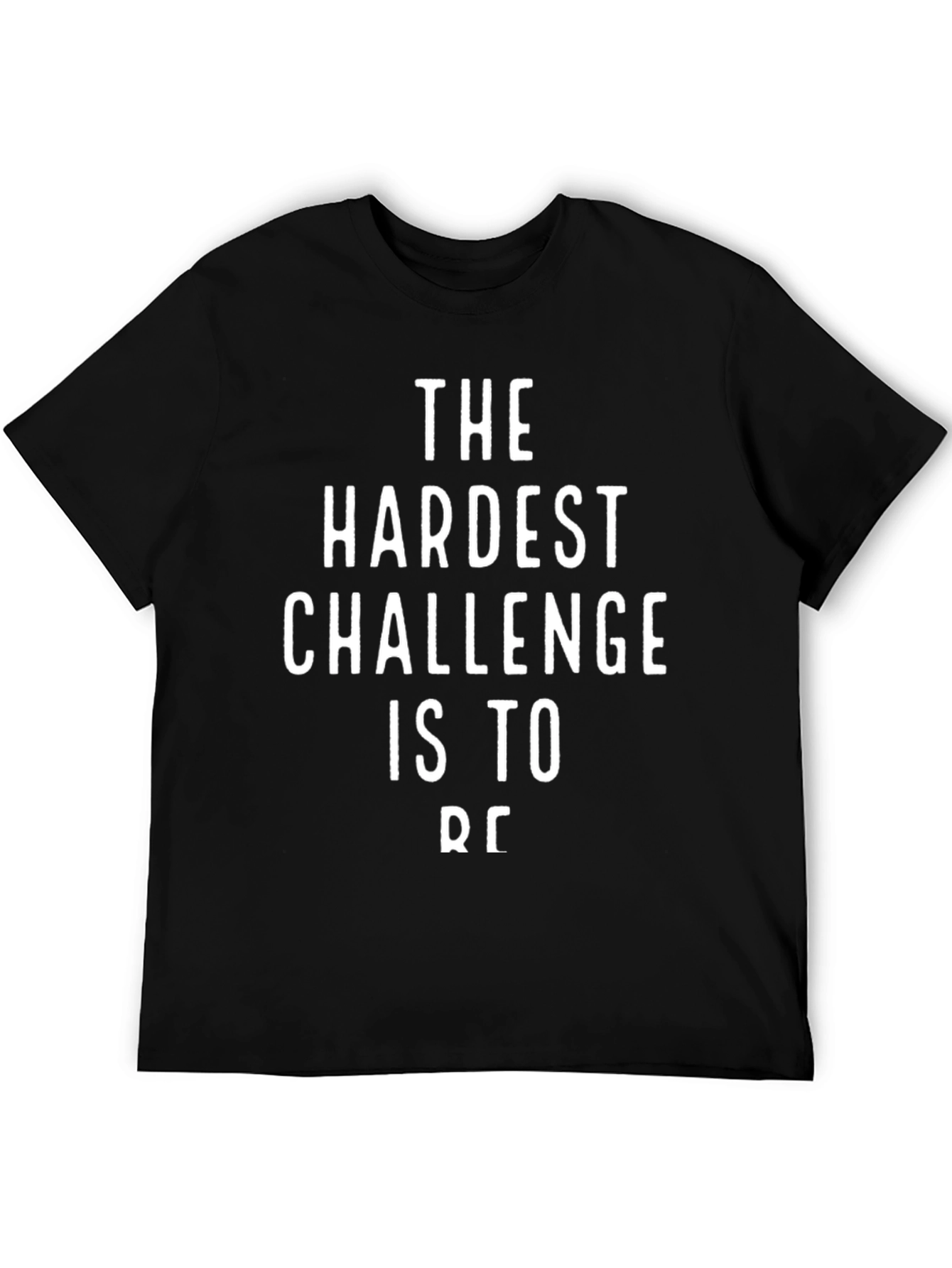 The Hardest Challenge Graphic T-Shirt