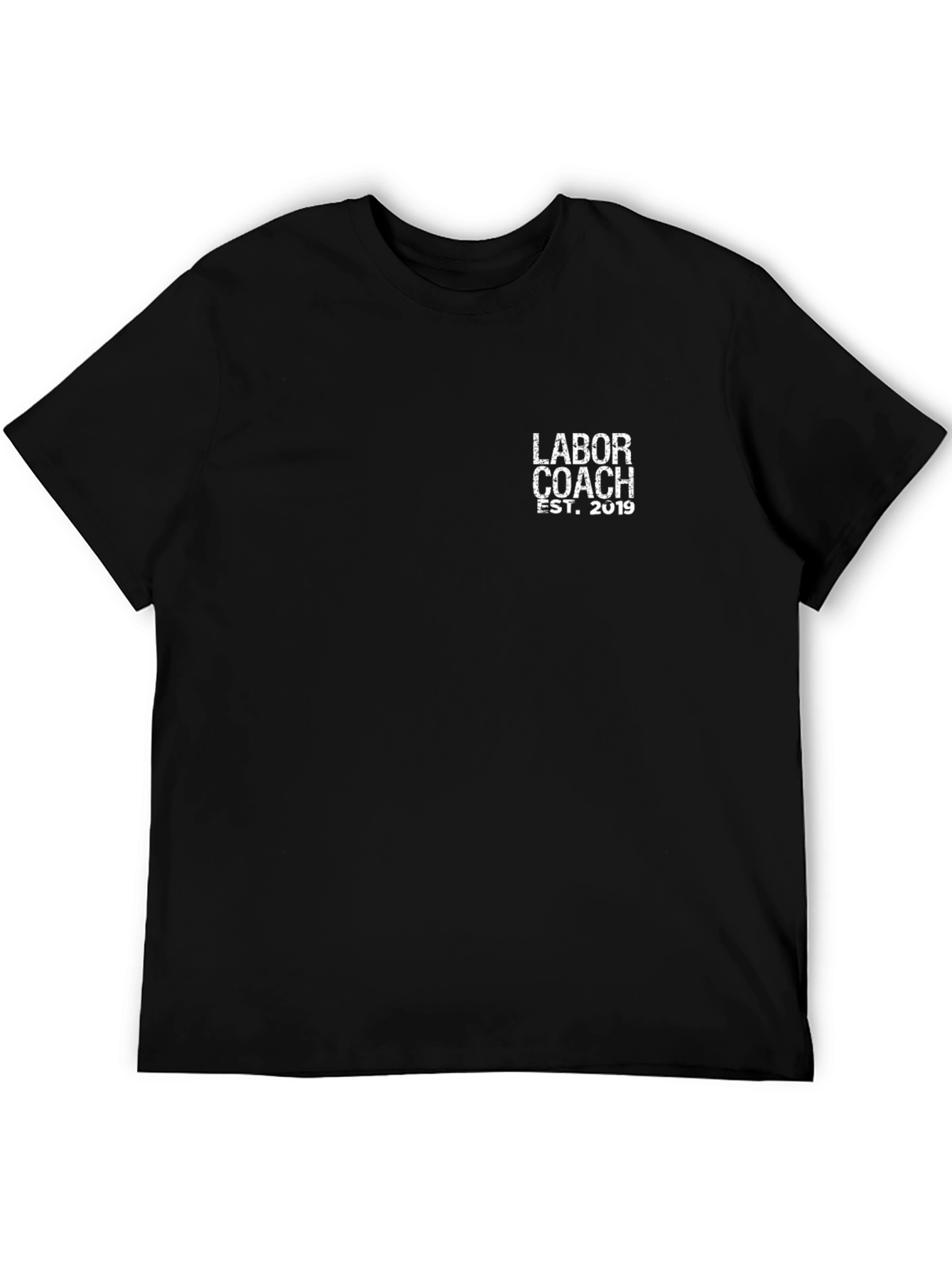 Labor Coach Est. 2019 Black T-Shirt