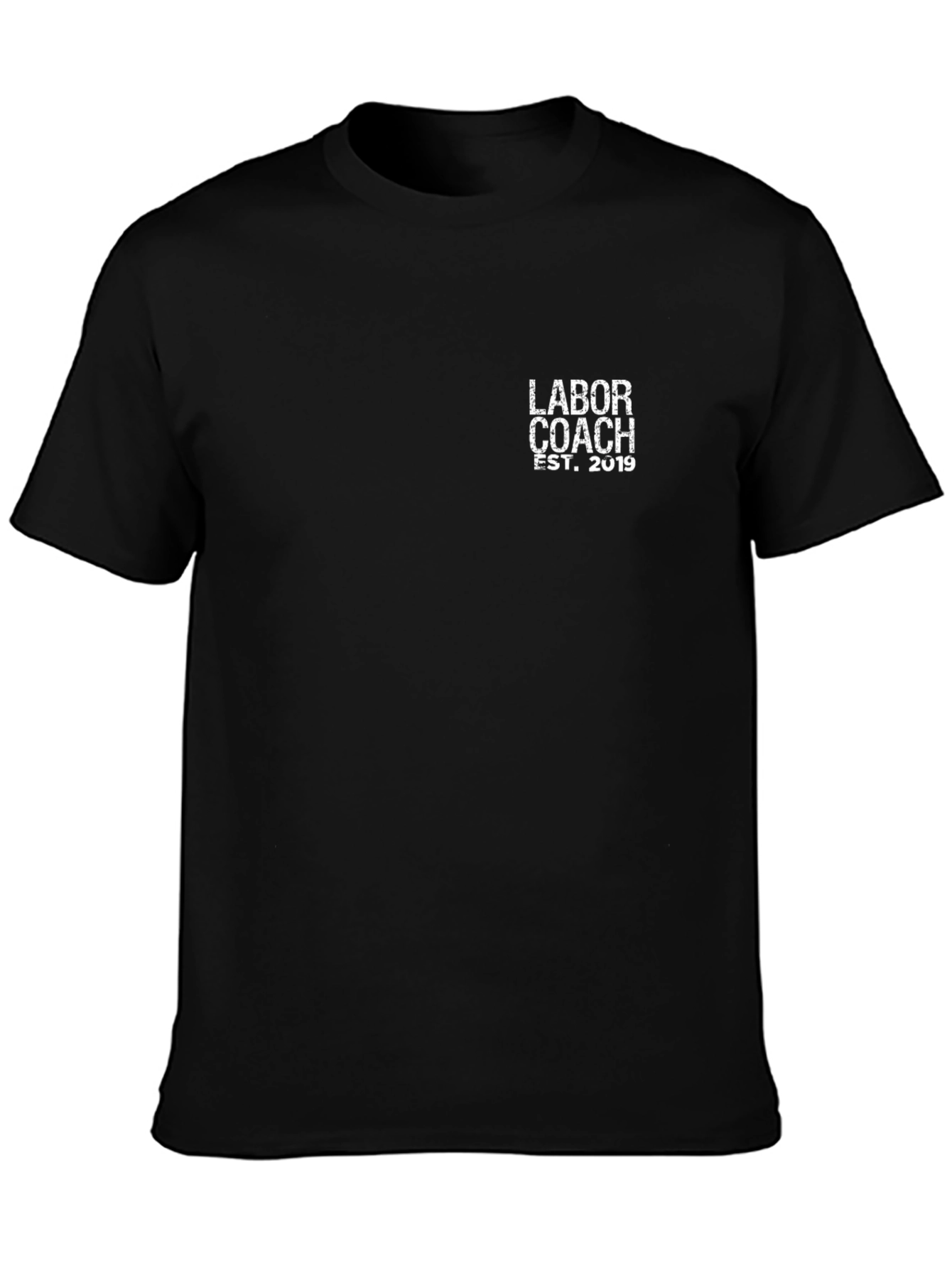 Labor Coach Est. 2019 Black T-Shirt