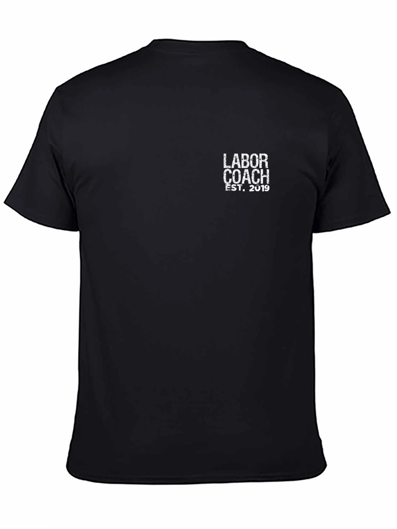 Labor Coach Est. 2019 Black T-Shirt