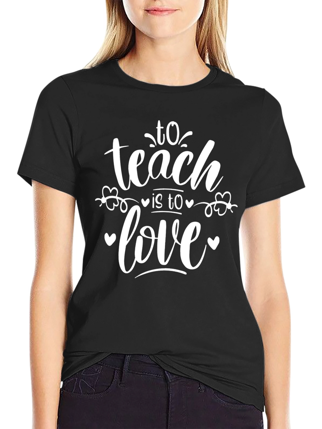 To Teach is to Love - Graphic T-Shirt