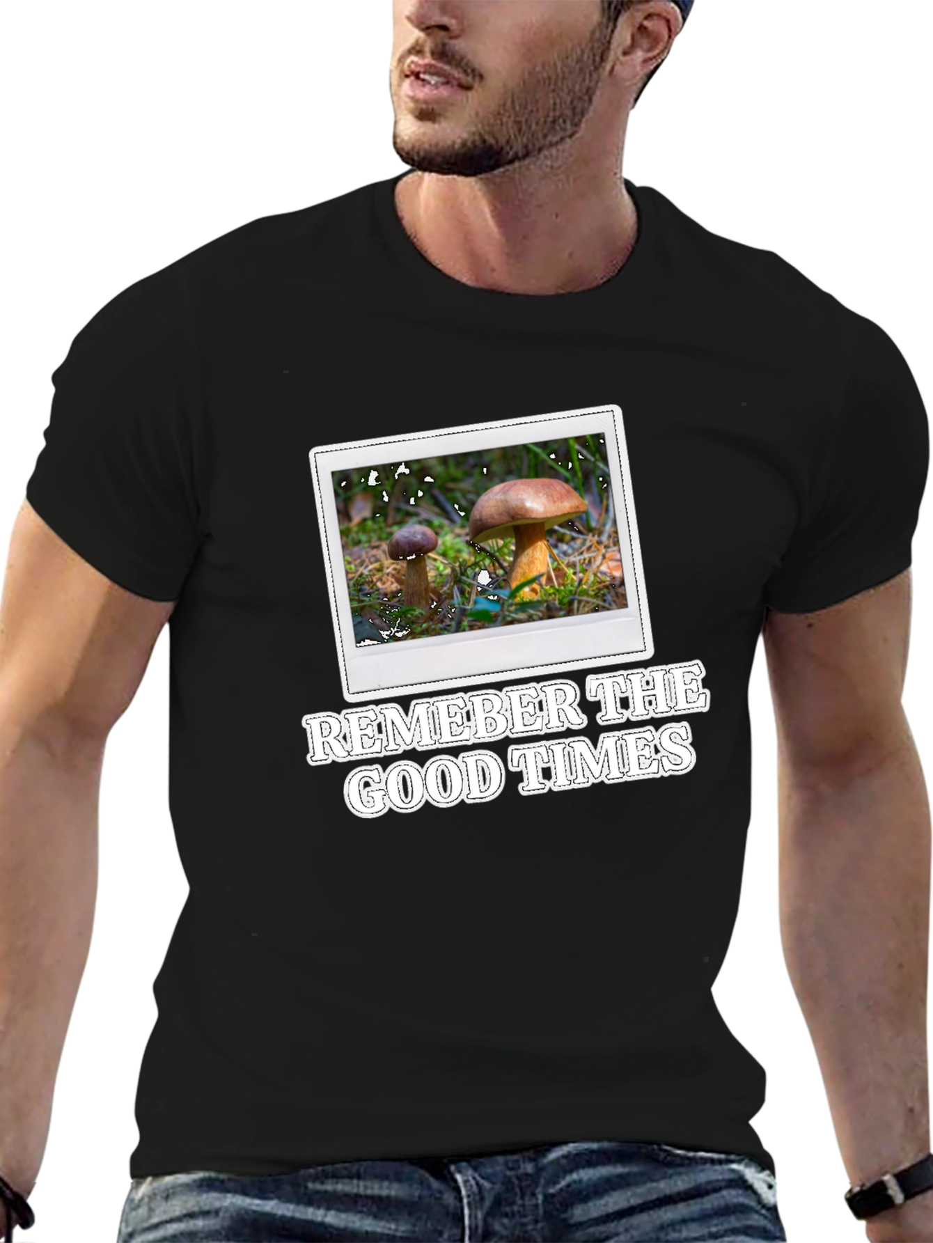 Mushroom Photo T-Shirt - Remember The Good Times