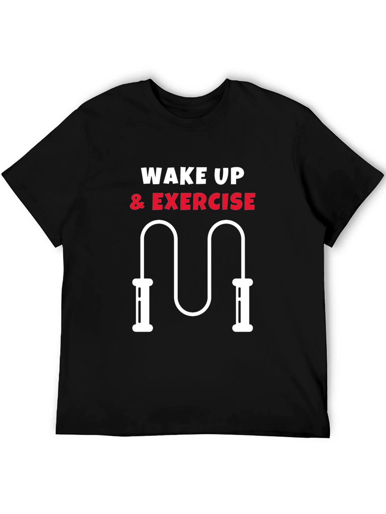 Wake Up & Exercise T-Shirt