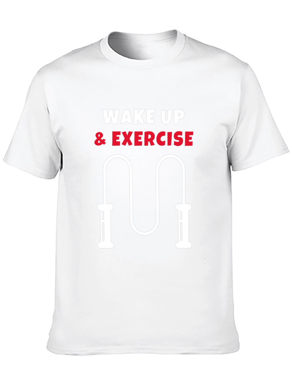 Wake Up & Exercise T-Shirt