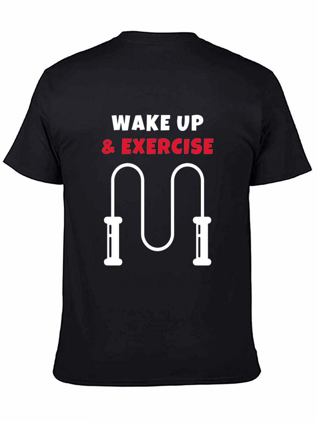 Wake Up & Exercise T-Shirt