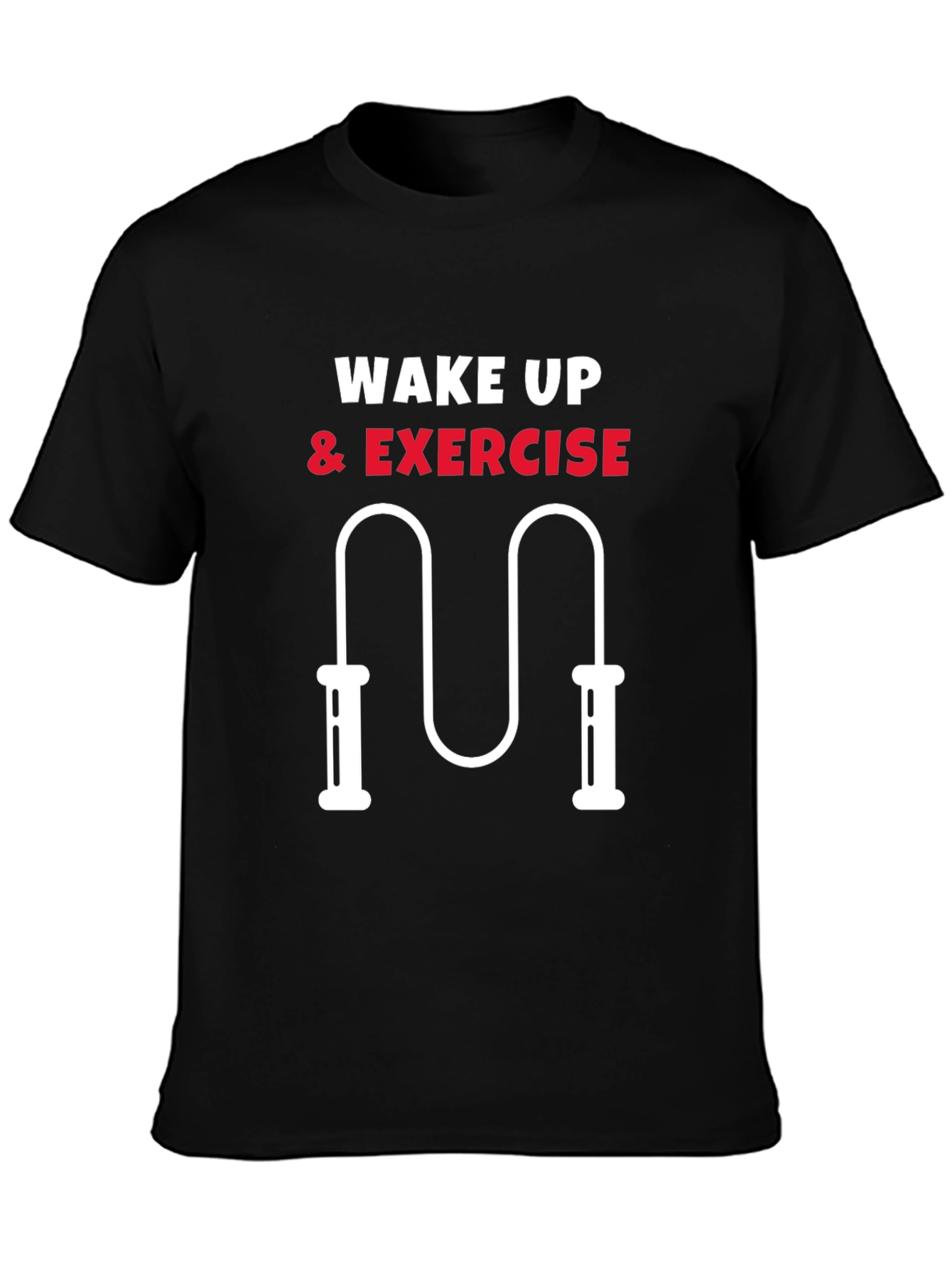 Wake Up & Exercise T-Shirt