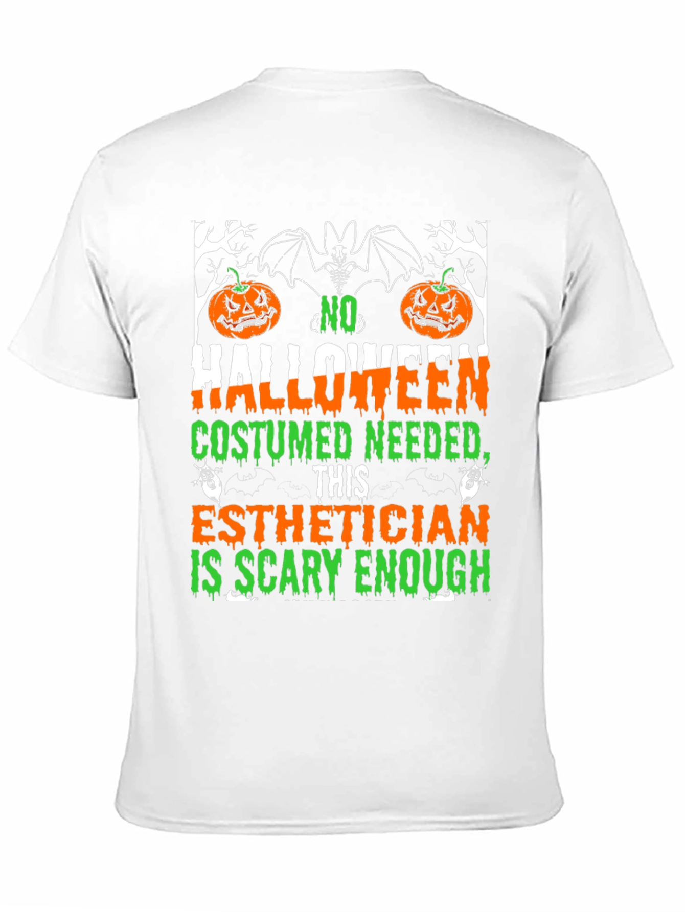 Esthetician Halloween T-Shirt: Scary Enough Costume Tee