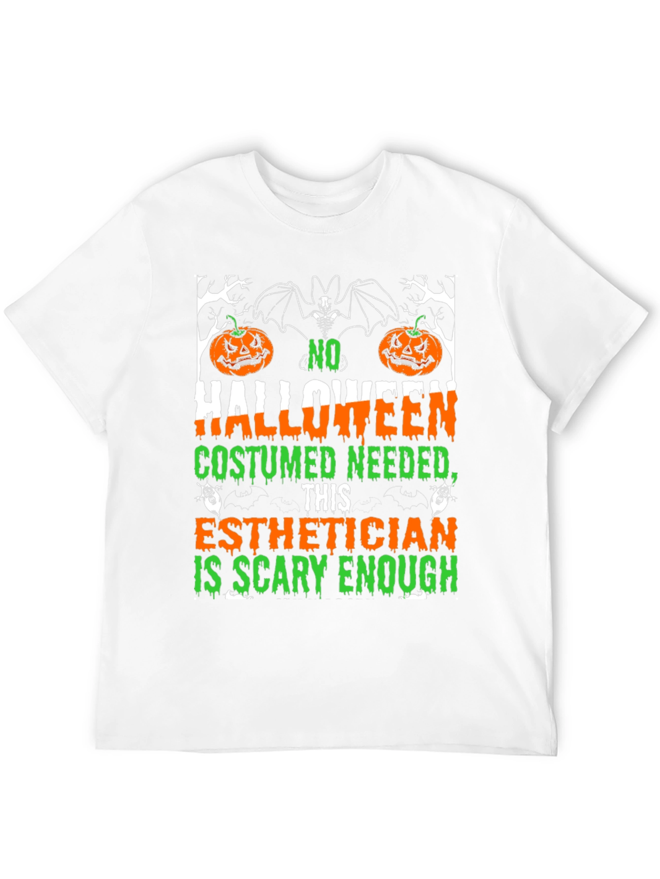 Esthetician Halloween T-Shirt: Scary Enough Costume Tee