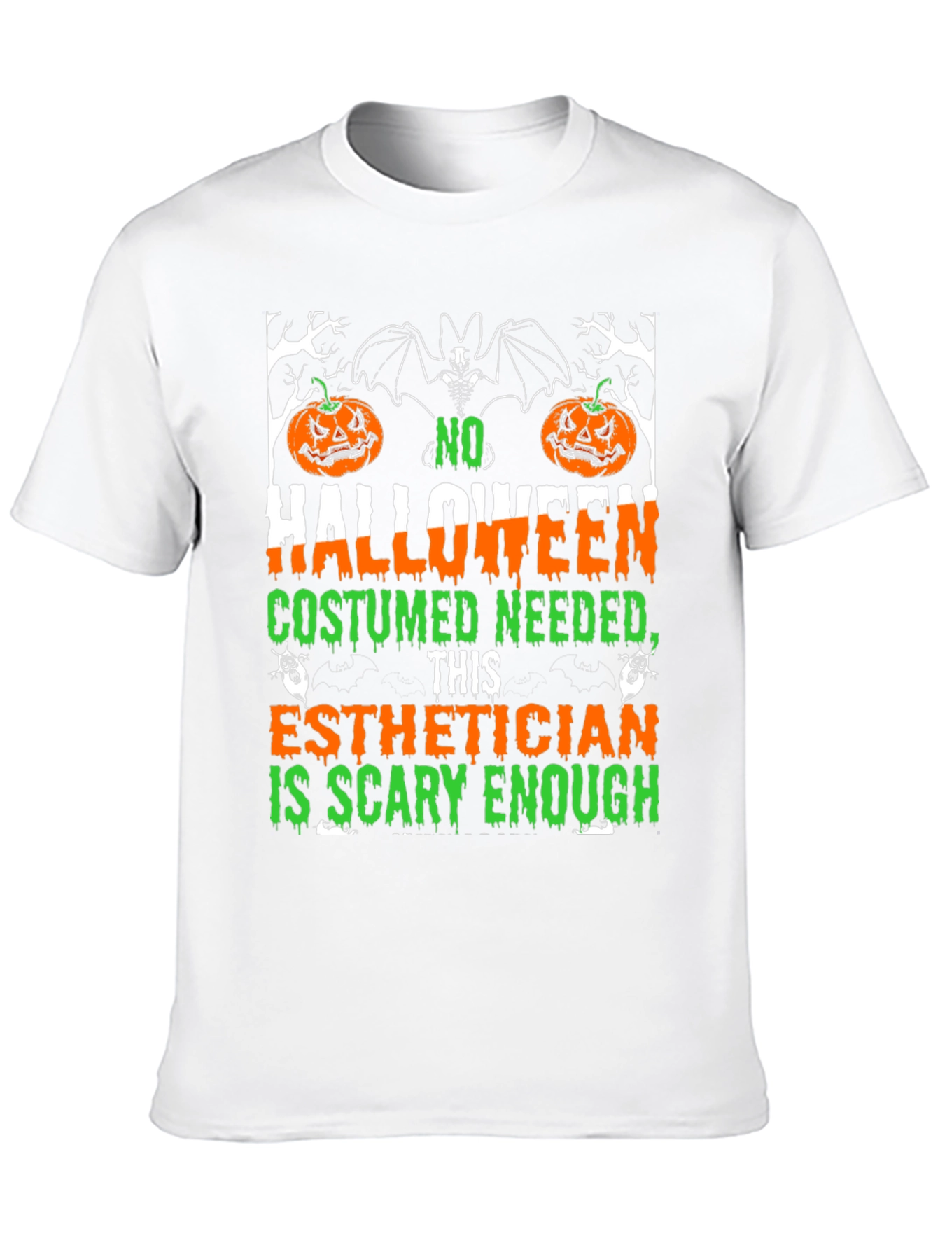 Esthetician Halloween T-Shirt: Scary Enough Costume Tee