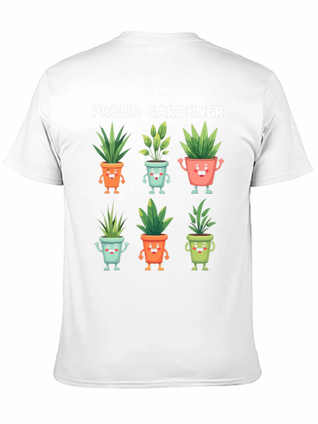 Proud Gardener T-Shirt with Cute Potted Plants