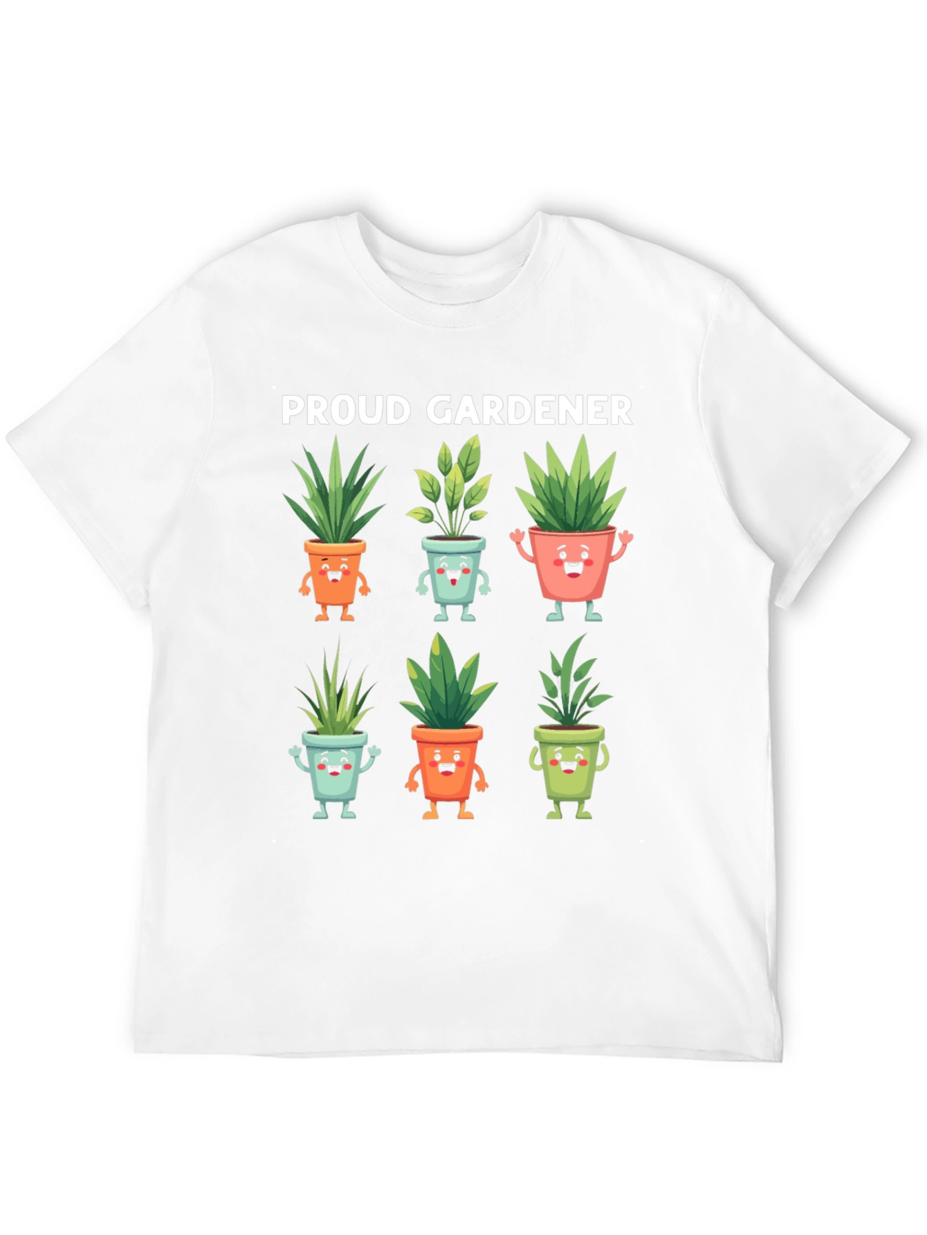 Proud Gardener T-Shirt with Cute Potted Plants
