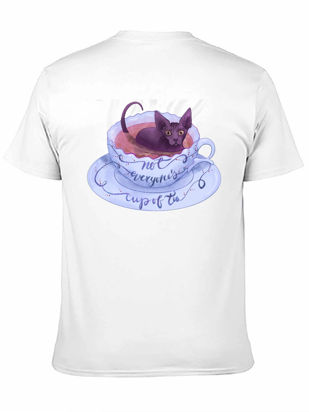 Not Everyones Cup of Tea T-Shirt