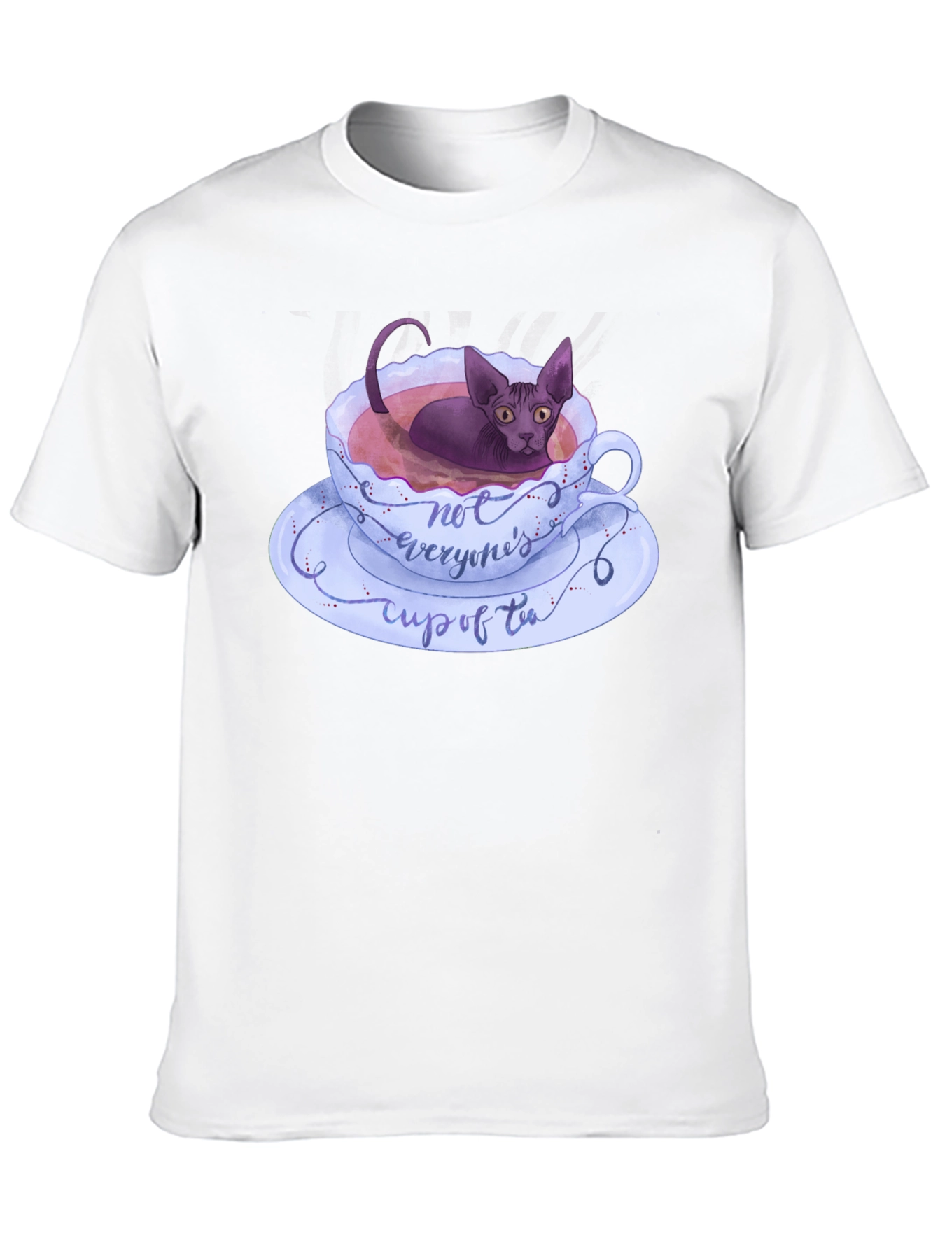 Not Everyones Cup of Tea T-Shirt
