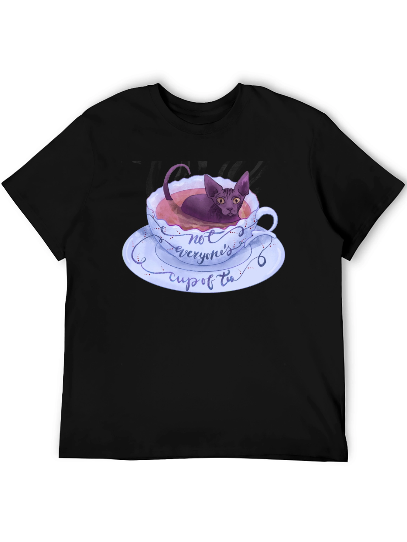 Not Everyones Cup of Tea T-Shirt
