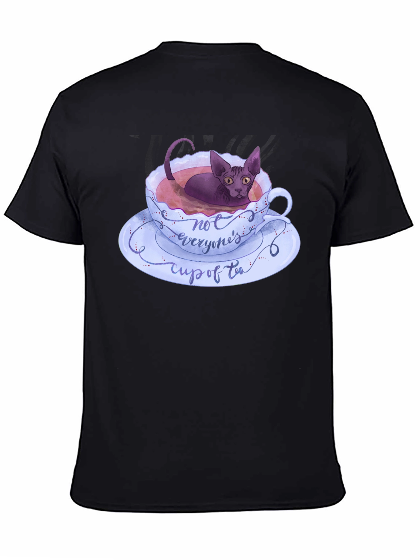 Not Everyones Cup of Tea T-Shirt
