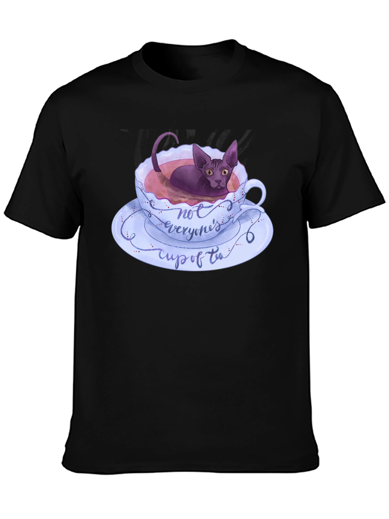 Not Everyones Cup of Tea T-Shirt