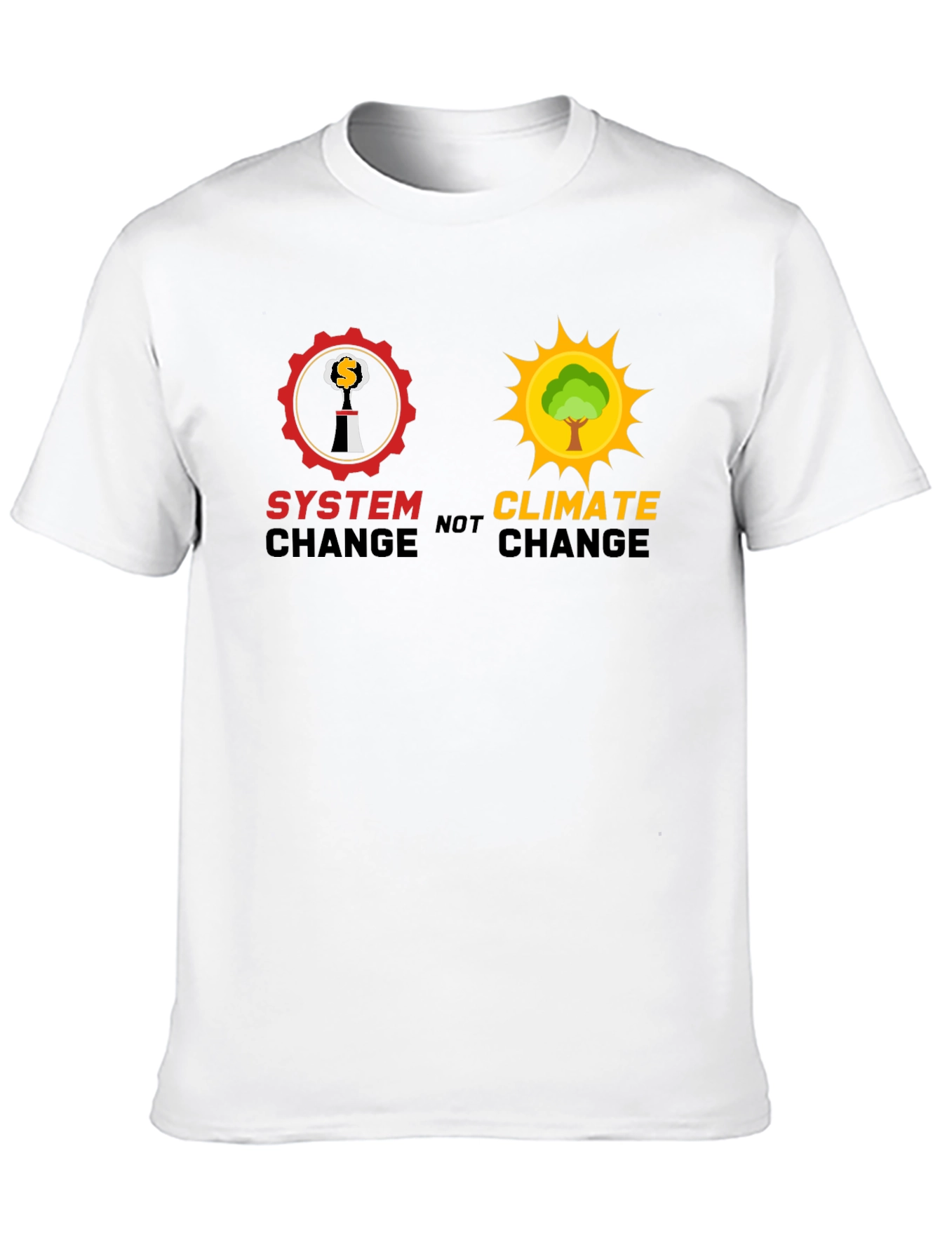 System Change Not Climate Change Graphic Tee