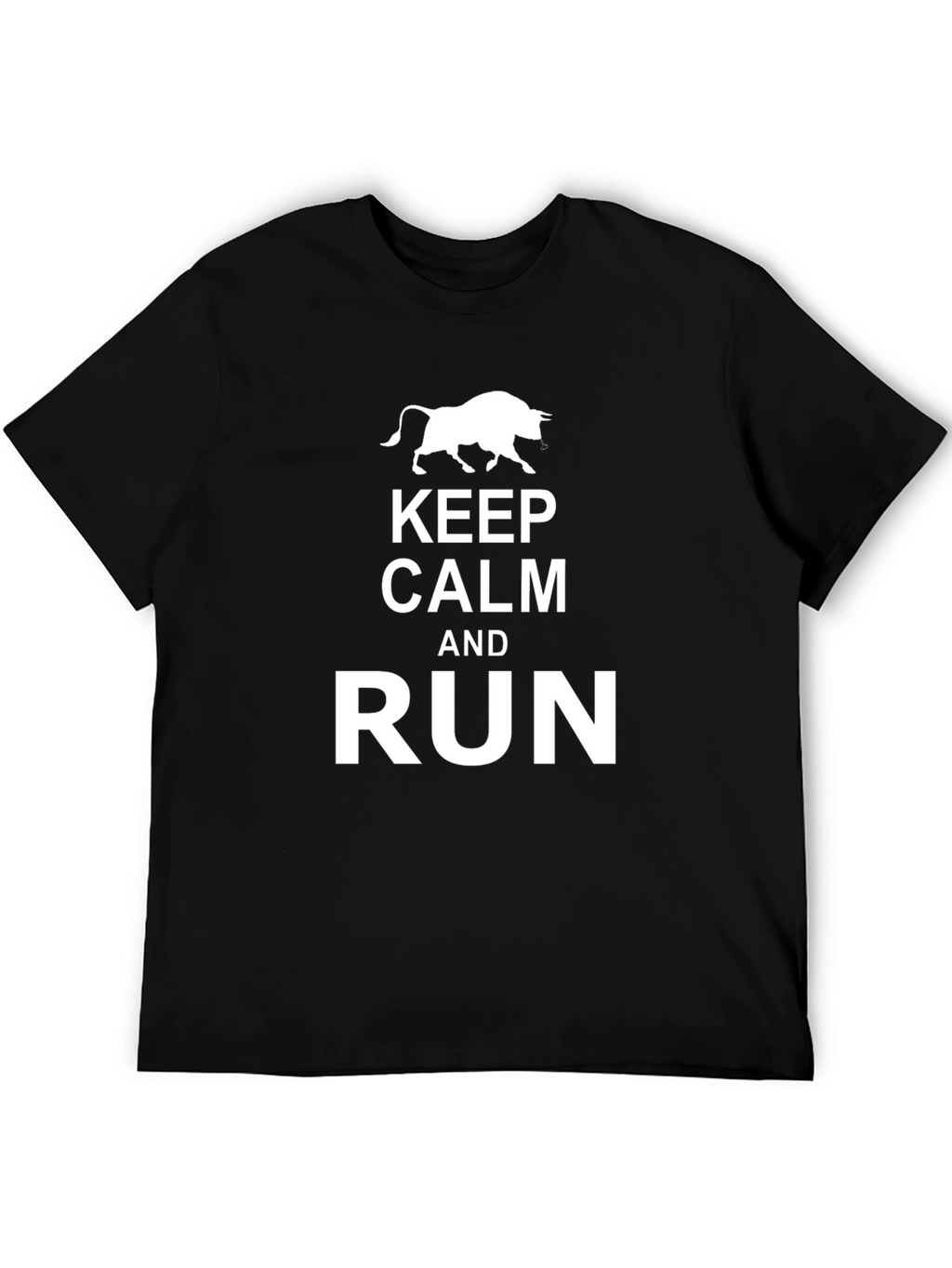 Keep Calm and Run T-Shirt - Bull Design