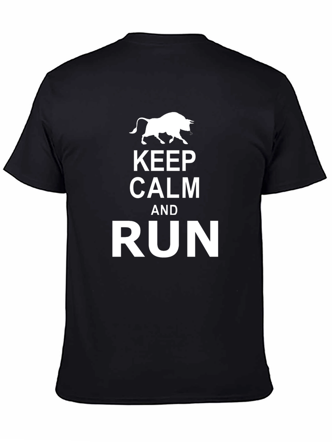 Keep Calm and Run T-Shirt - Bull Design