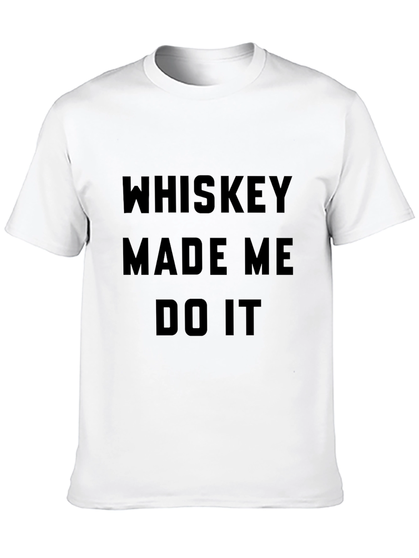 Whiskey Made Me Do It Graphic Tee