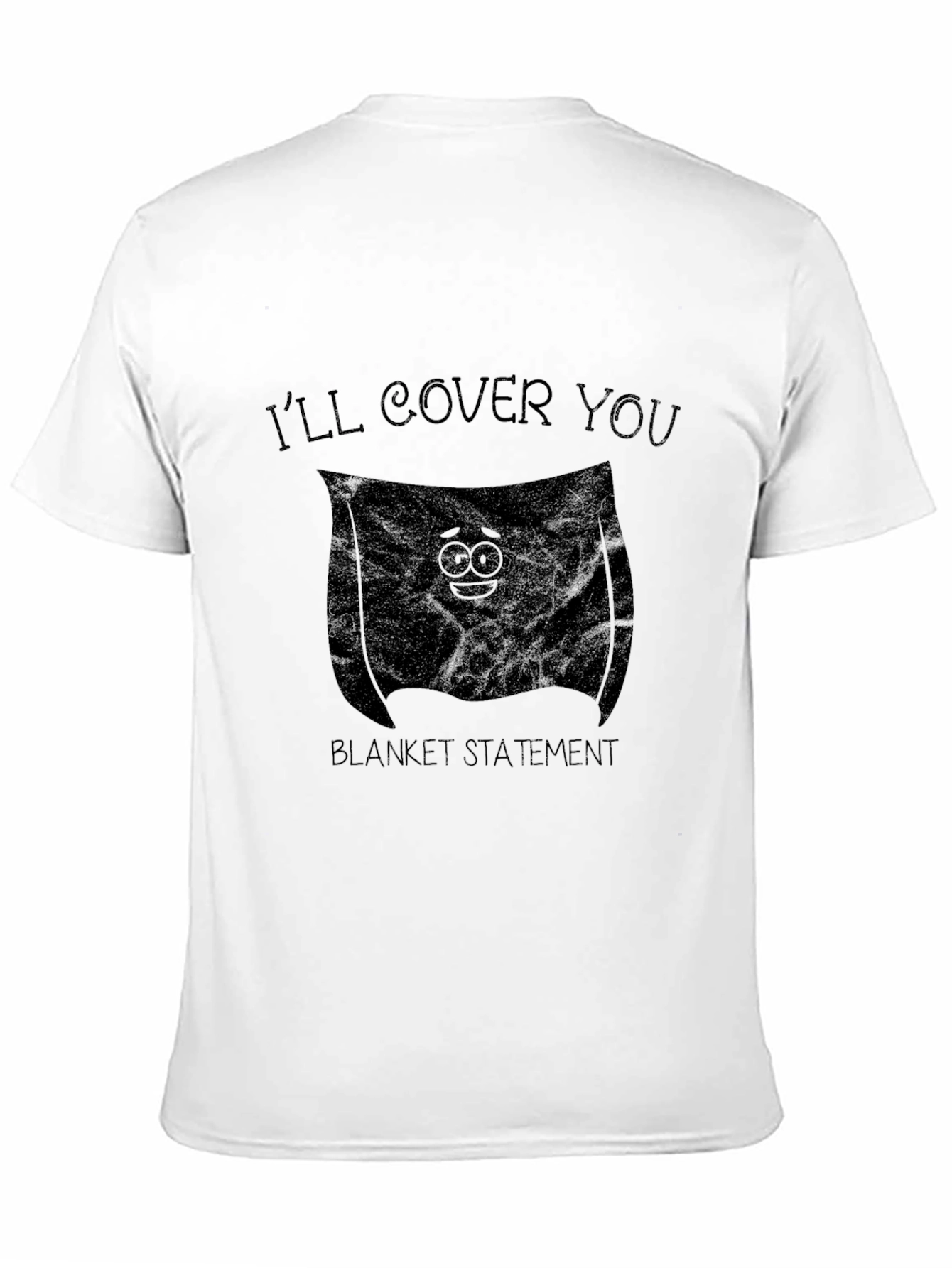 Ill Cover You Graphic T-Shirt - Blanket Statement Tee