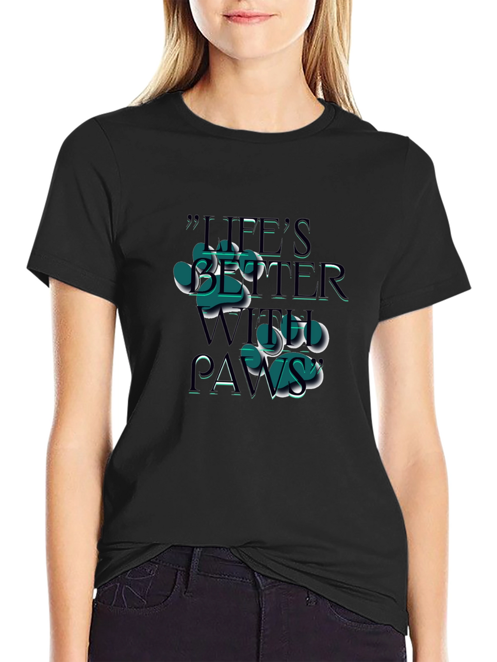 Lifes Better With Paws T-Shirt
