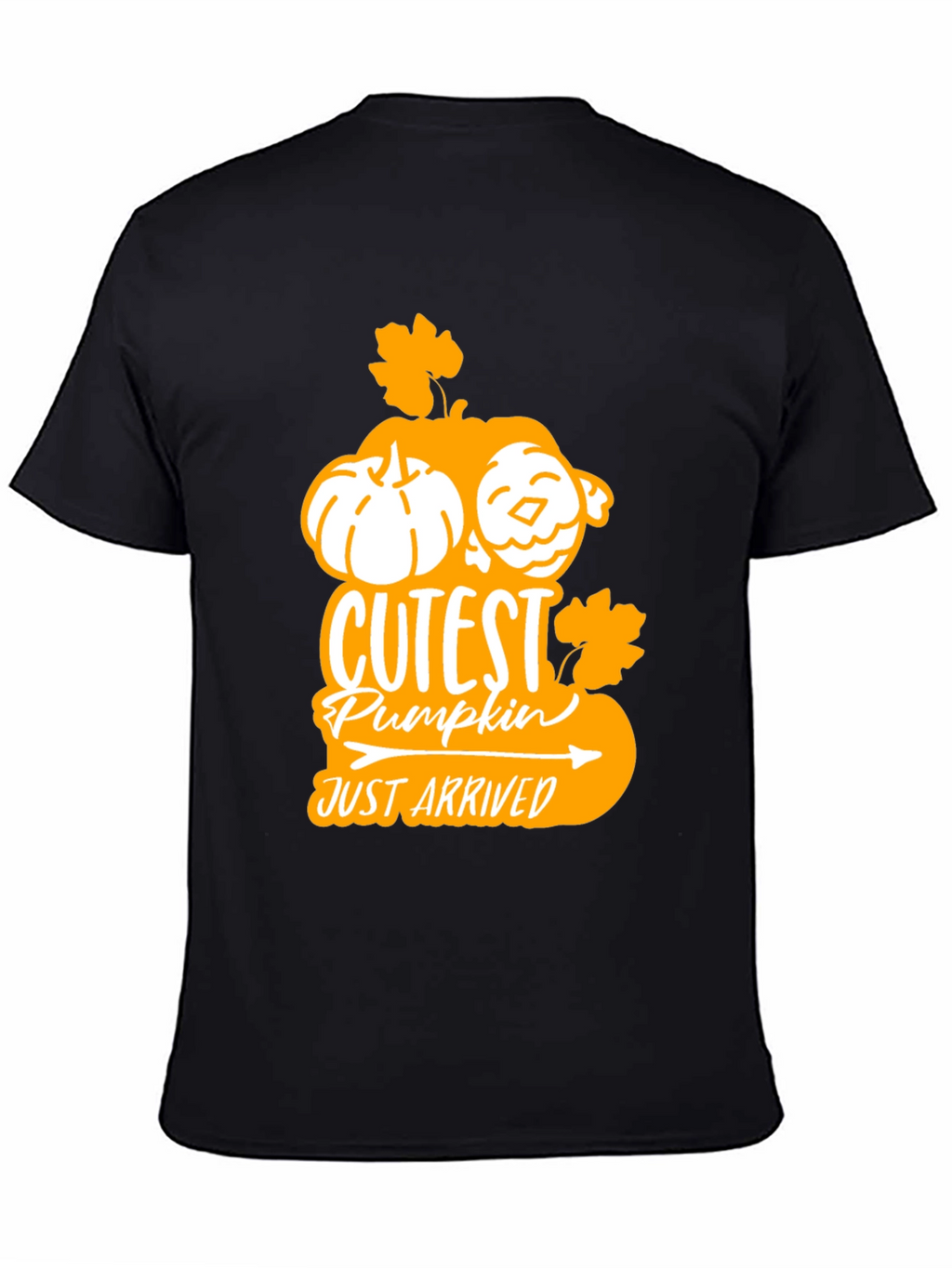 Cutest Pumpkin Arrived Black T-Shirt