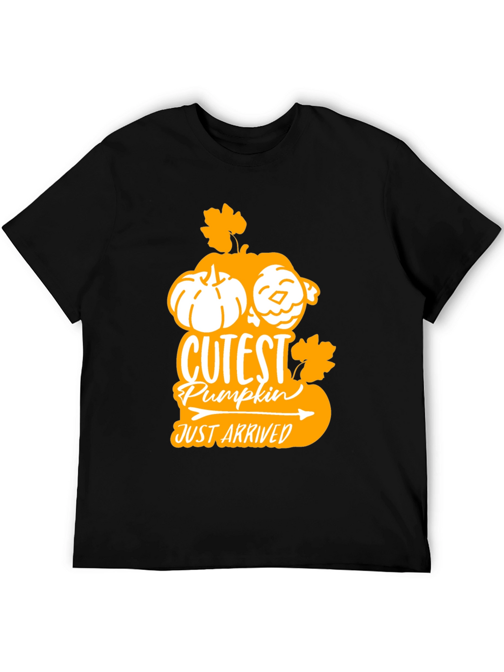 Cutest Pumpkin Arrived Black T-Shirt