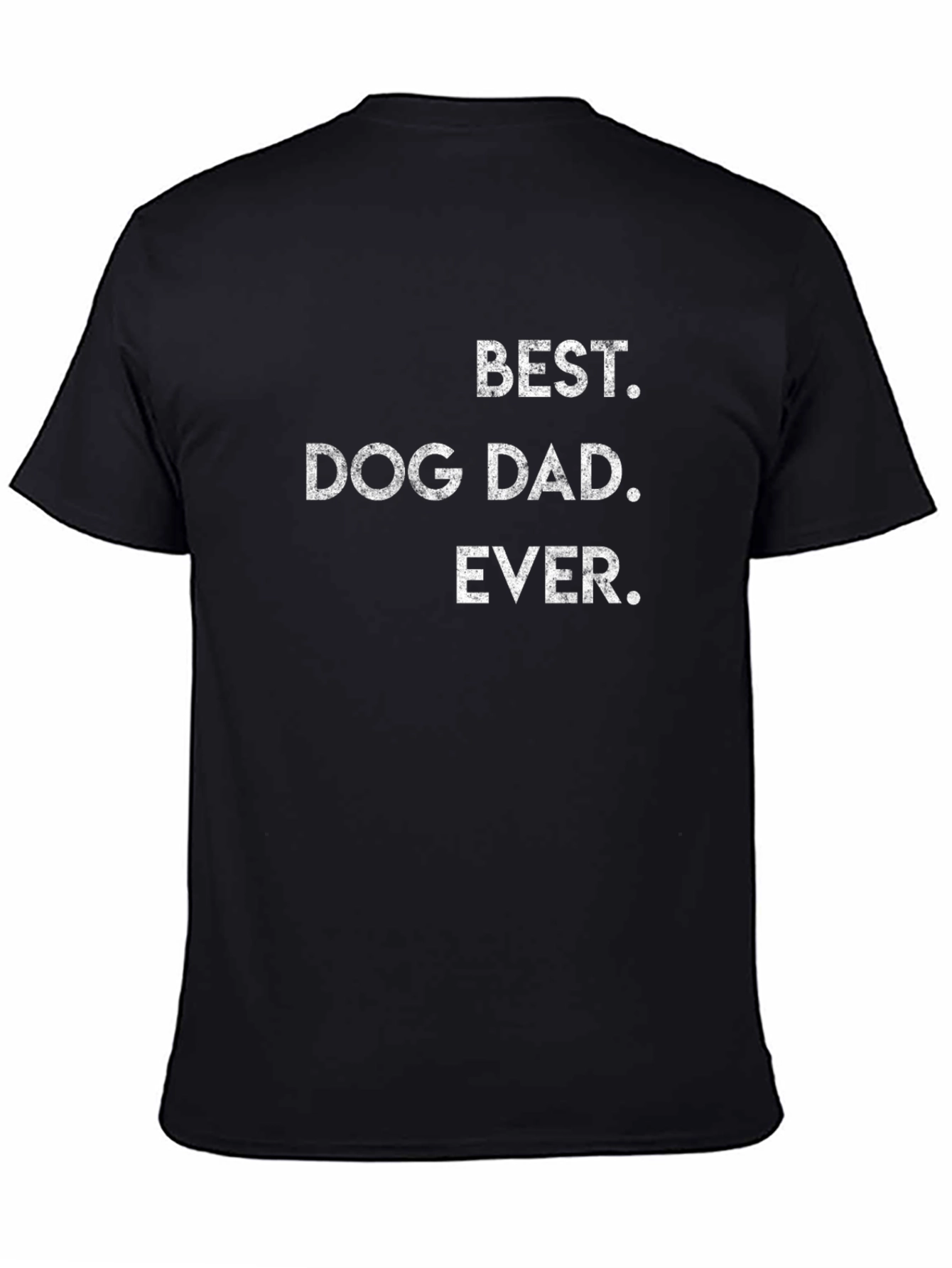 Best Dog Dad Ever T-Shirt