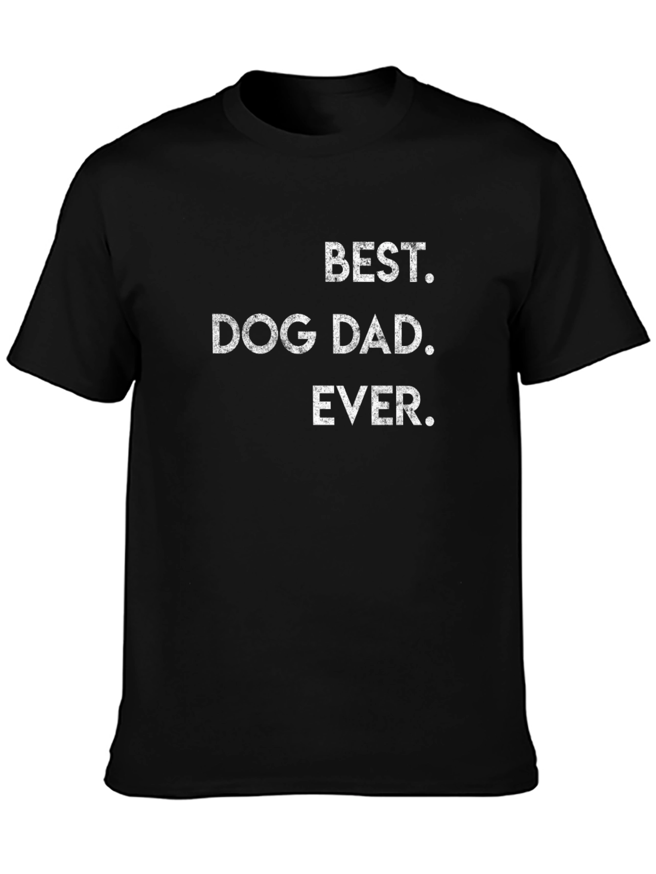 Best Dog Dad Ever T-Shirt