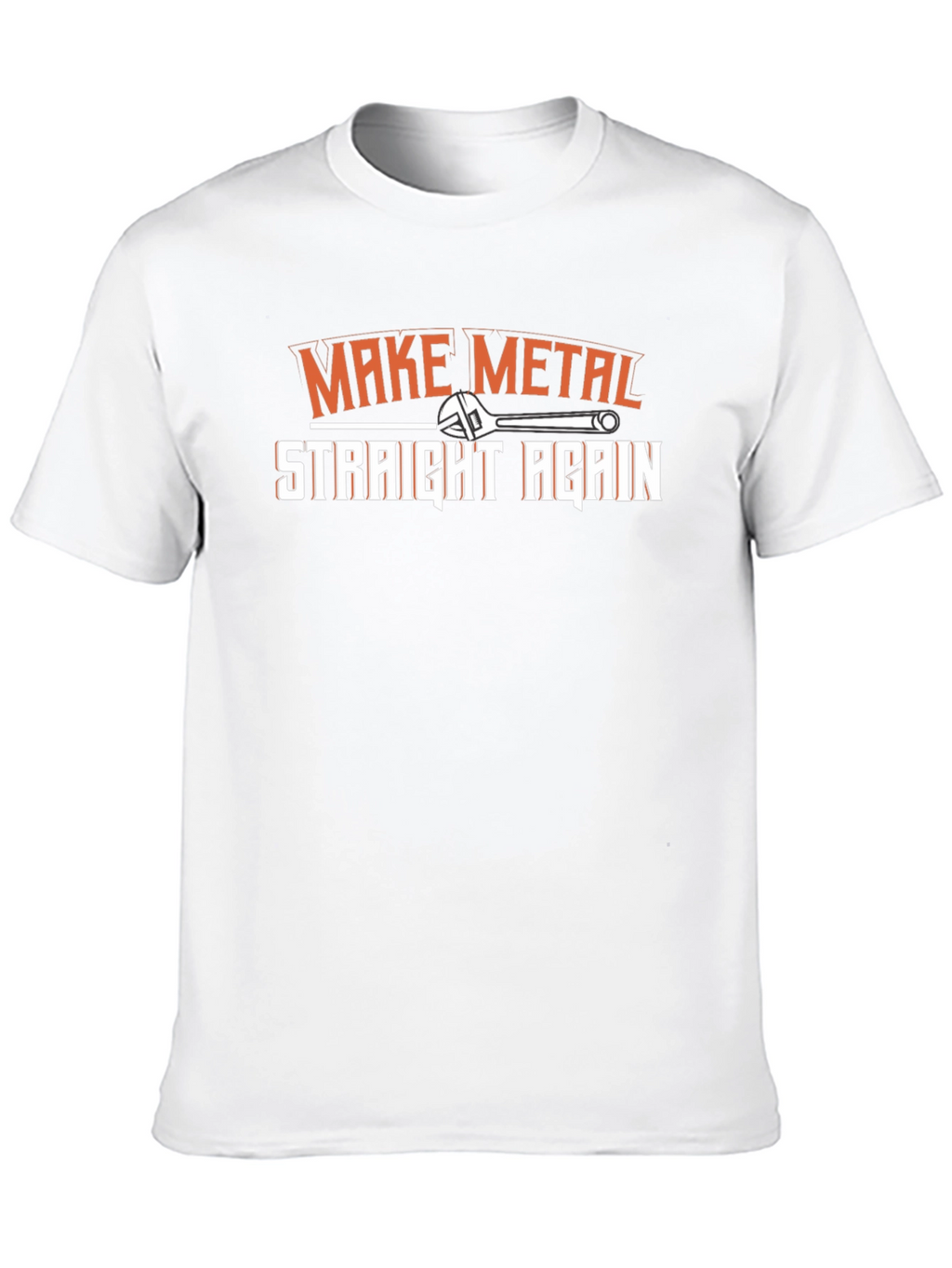 Make Metal Straight Again T-Shirt