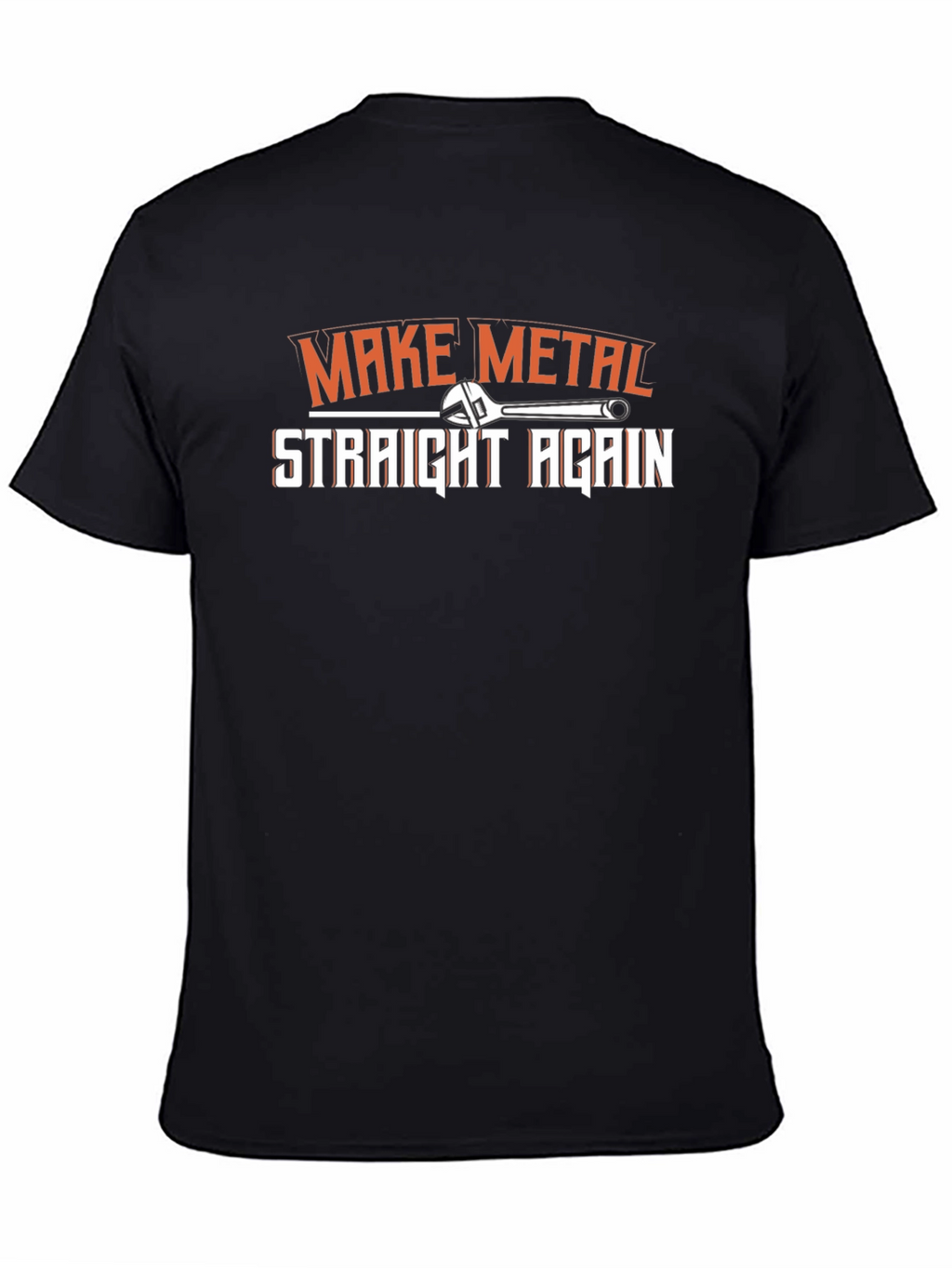 Make Metal Straight Again T-Shirt