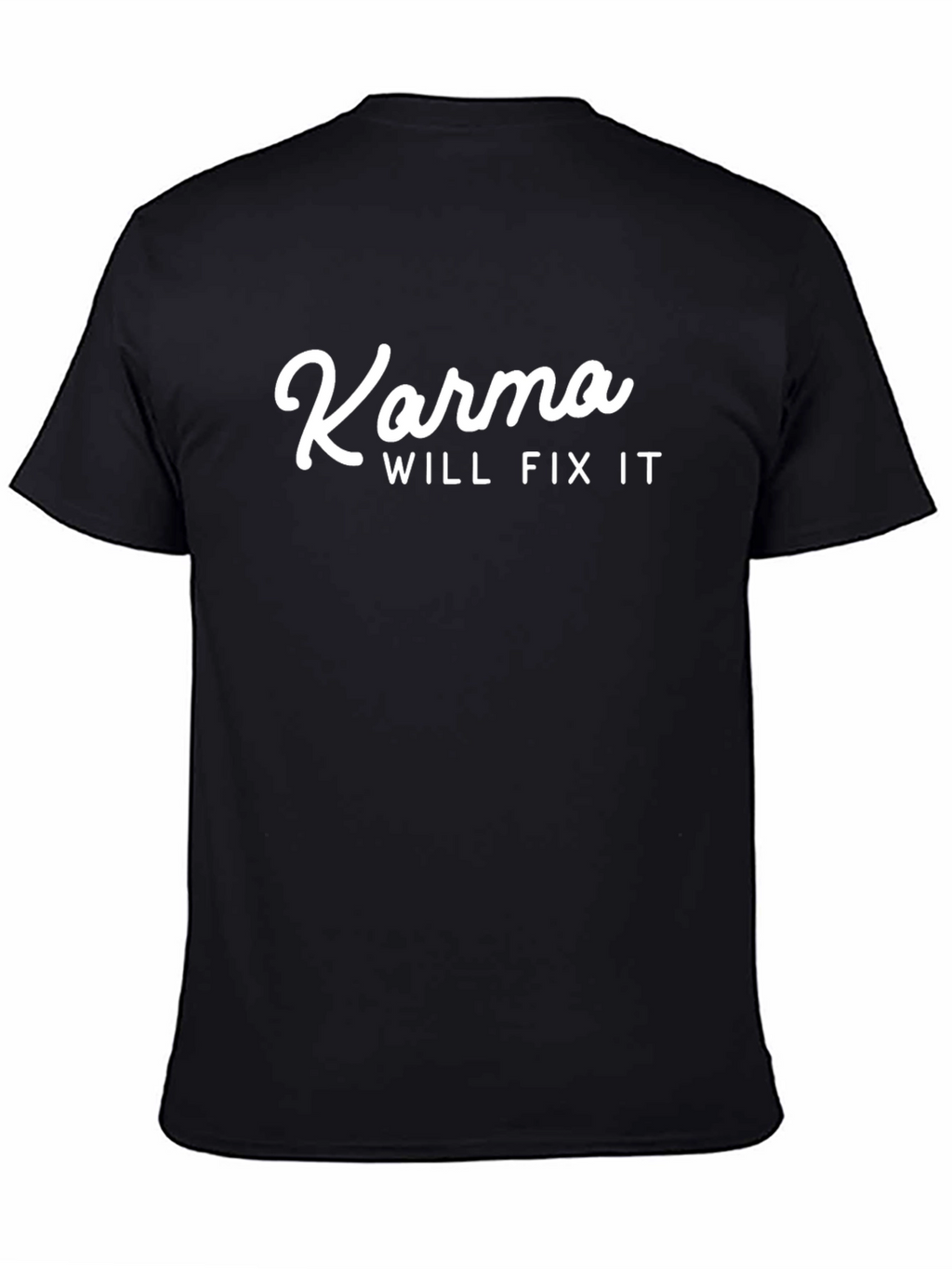 Karma Will Fix It Black Graphic Tee
