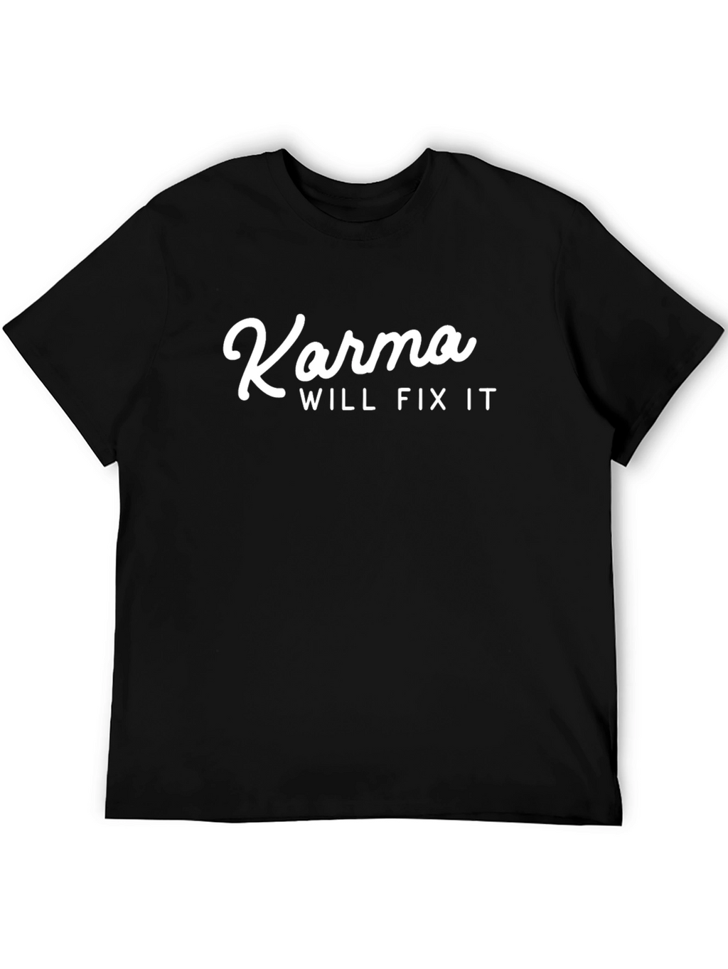 Karma Will Fix It Black Graphic Tee