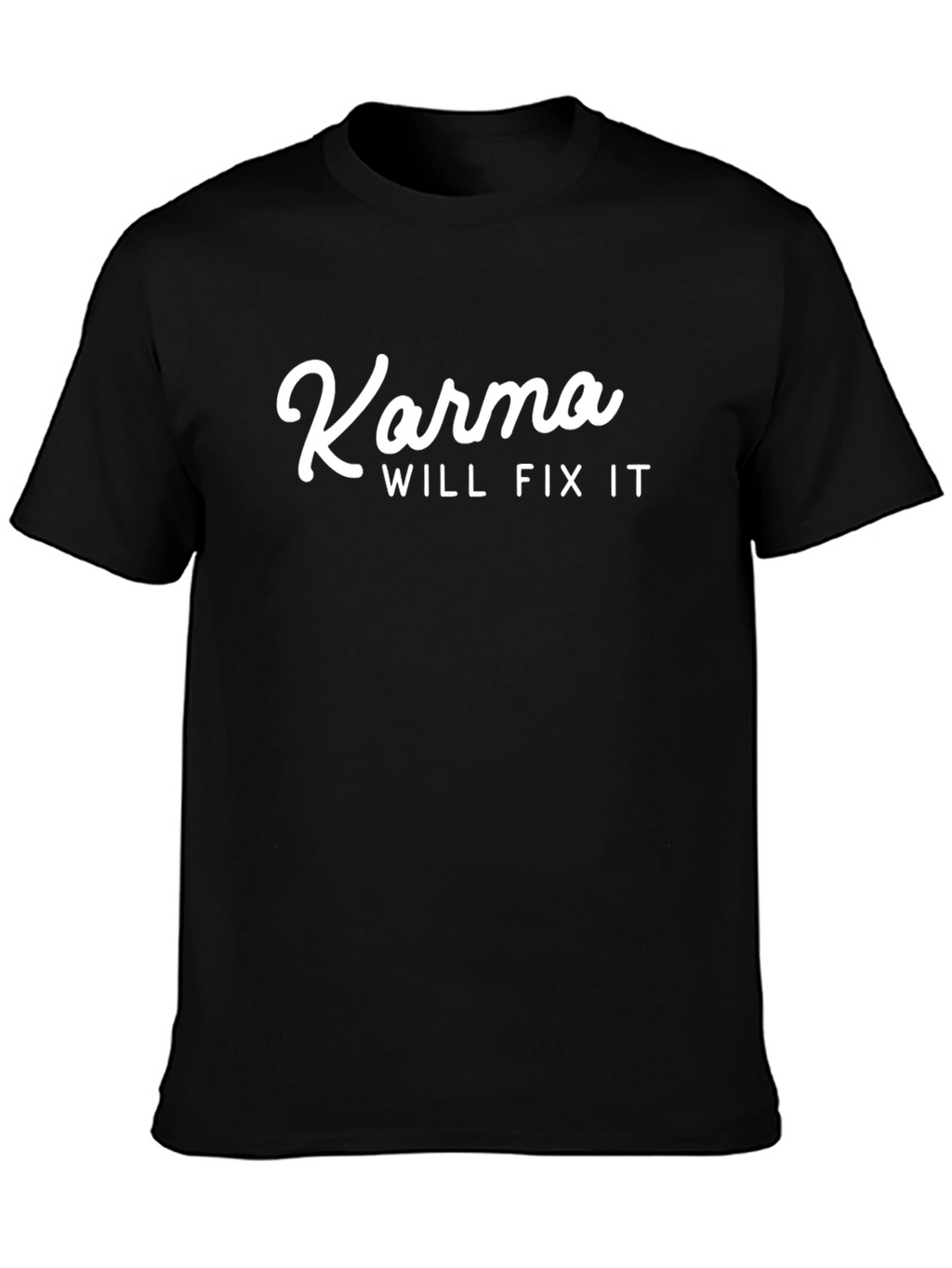 Karma Will Fix It Black Graphic Tee