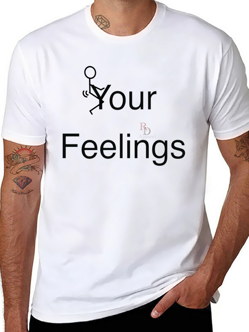 Funny Graphic T-Shirt: F Your Feelings