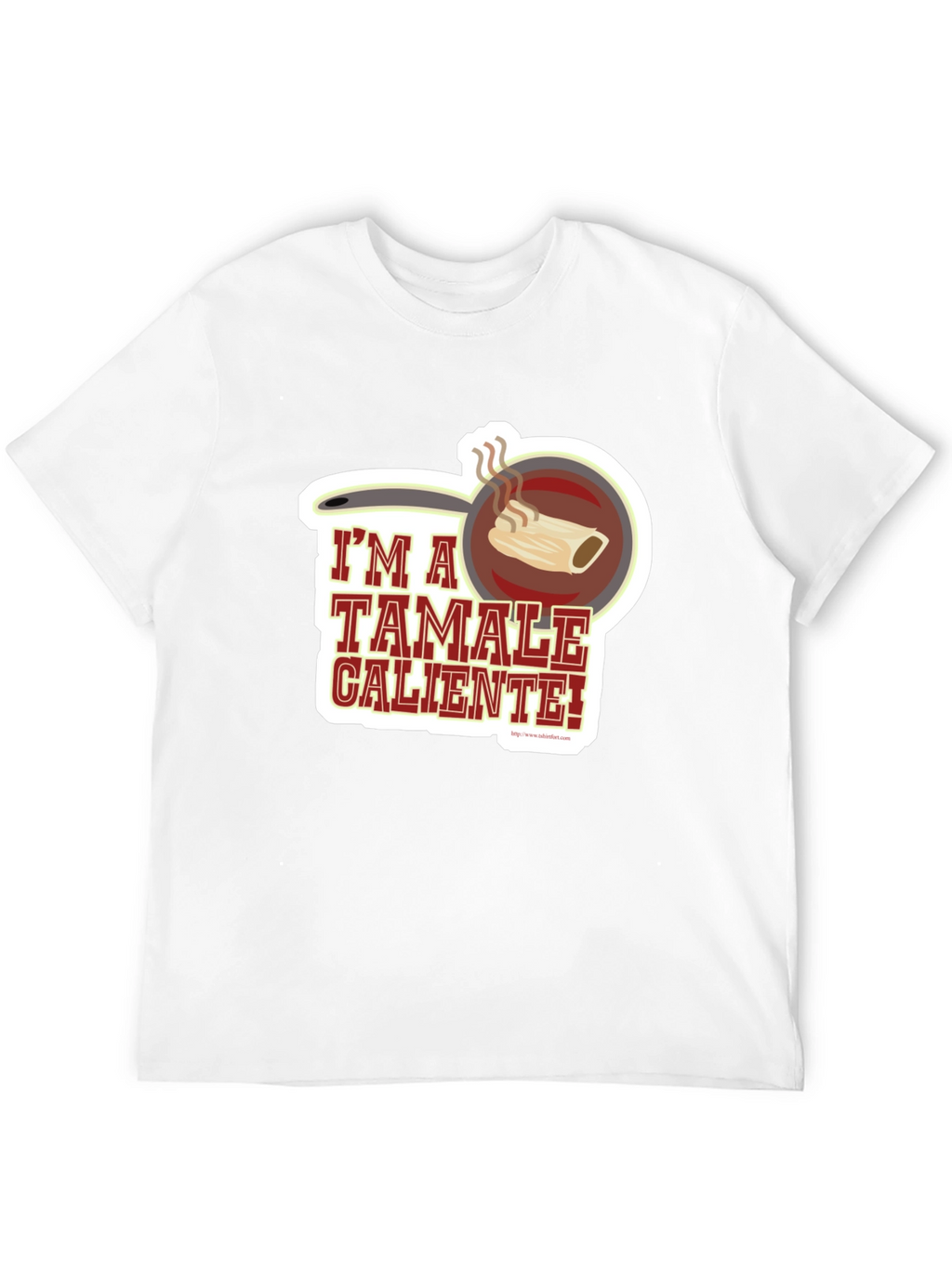 Im a Tamale Caliente! T-Shirt - Funny Foodie Tee