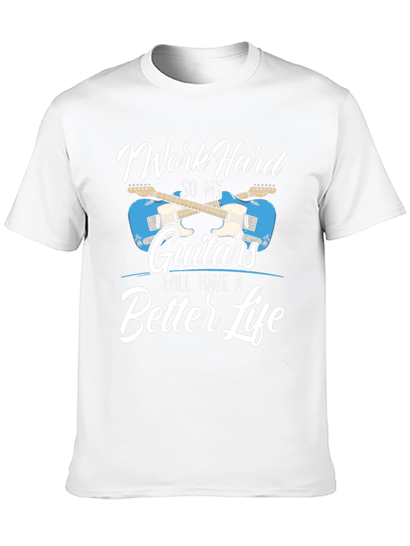 Work Hard Guitars T-Shirt - Musician Tee