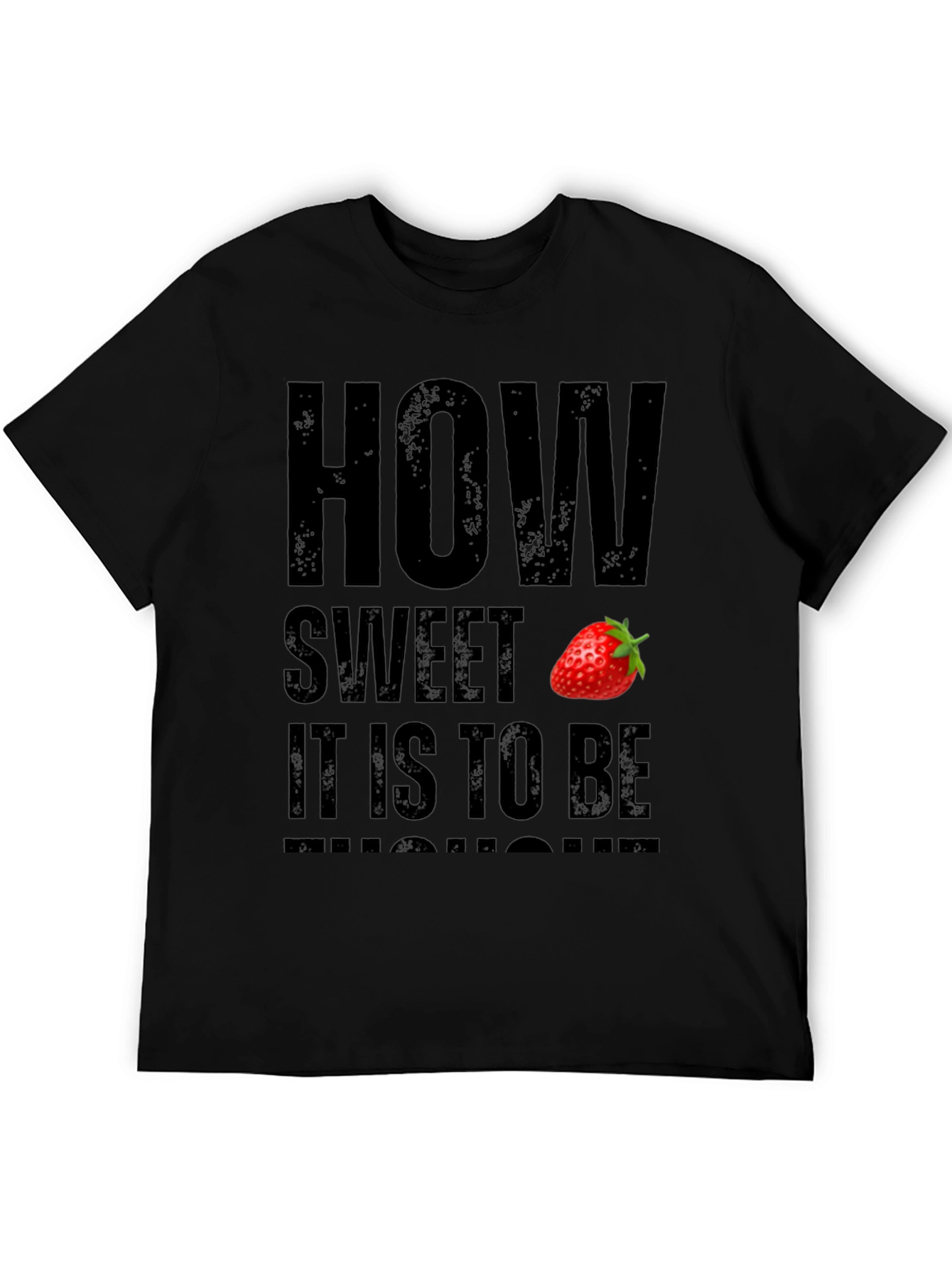 How Sweet Strawberry Graphic T-Shirt