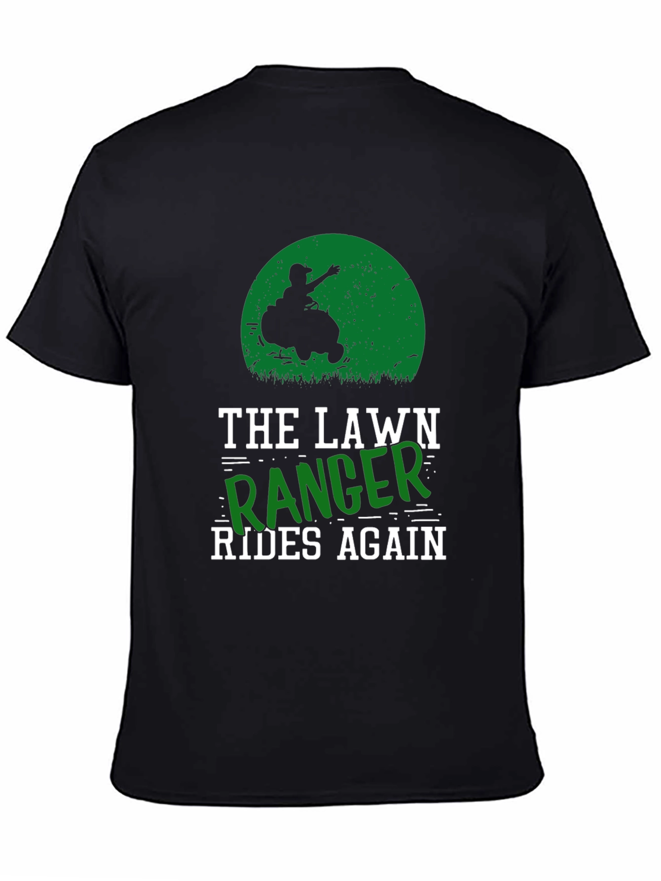 The Lawn Ranger Rides Again T-Shirt