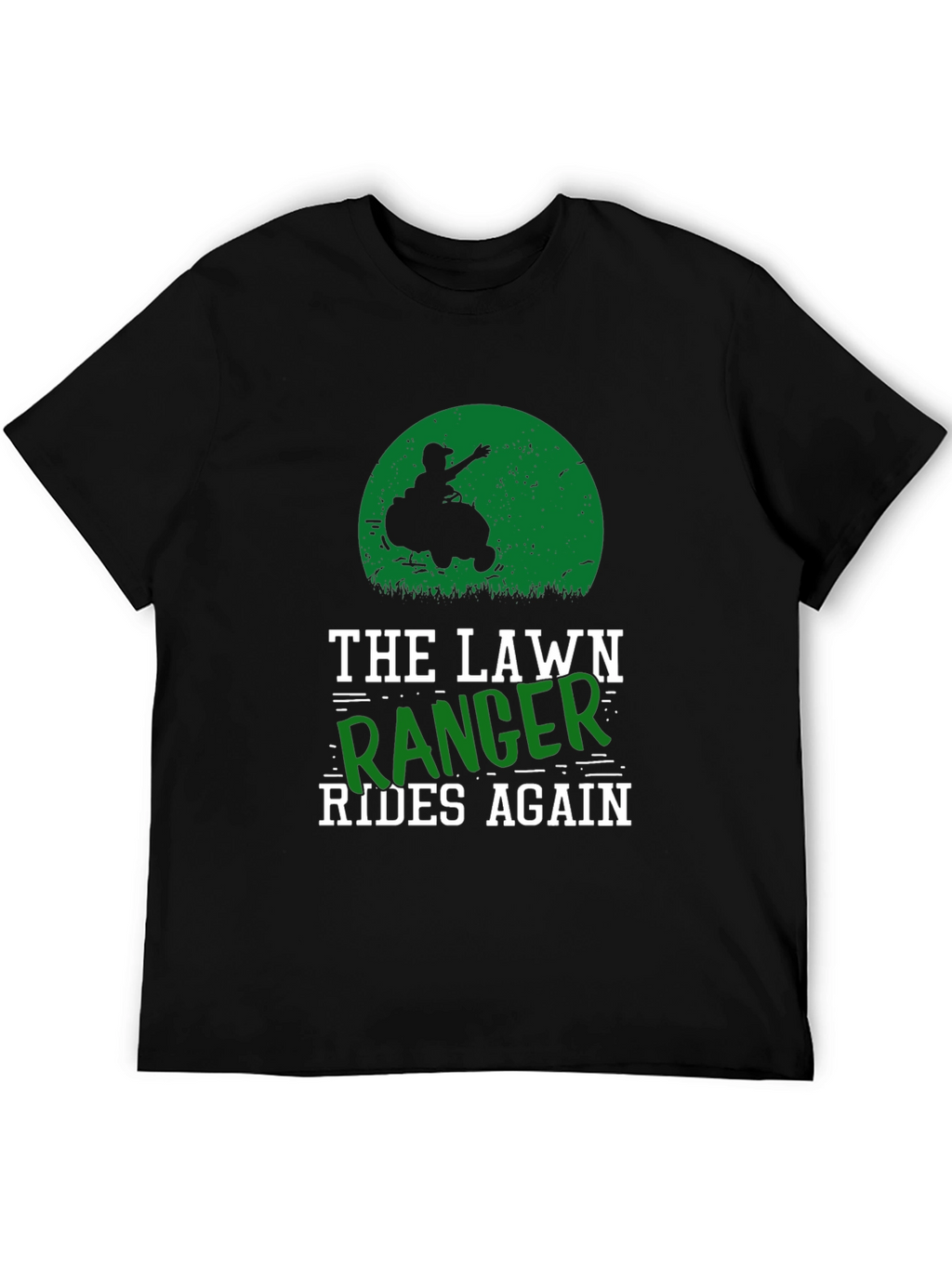 The Lawn Ranger Rides Again T-Shirt