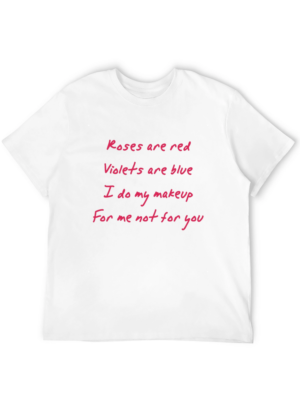 Roses are Red T-Shirt