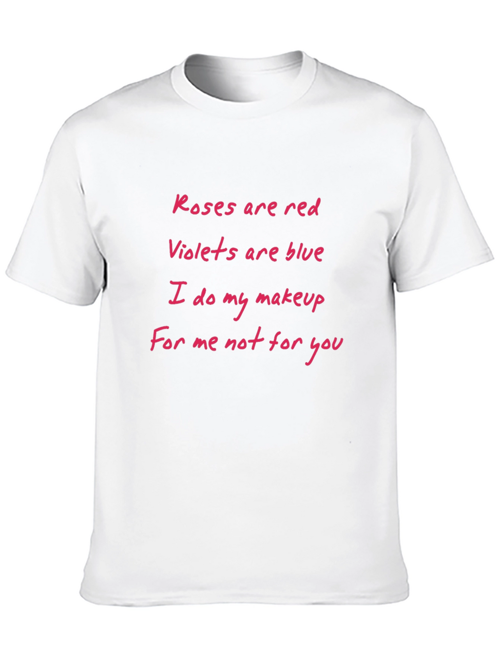 Roses are Red T-Shirt