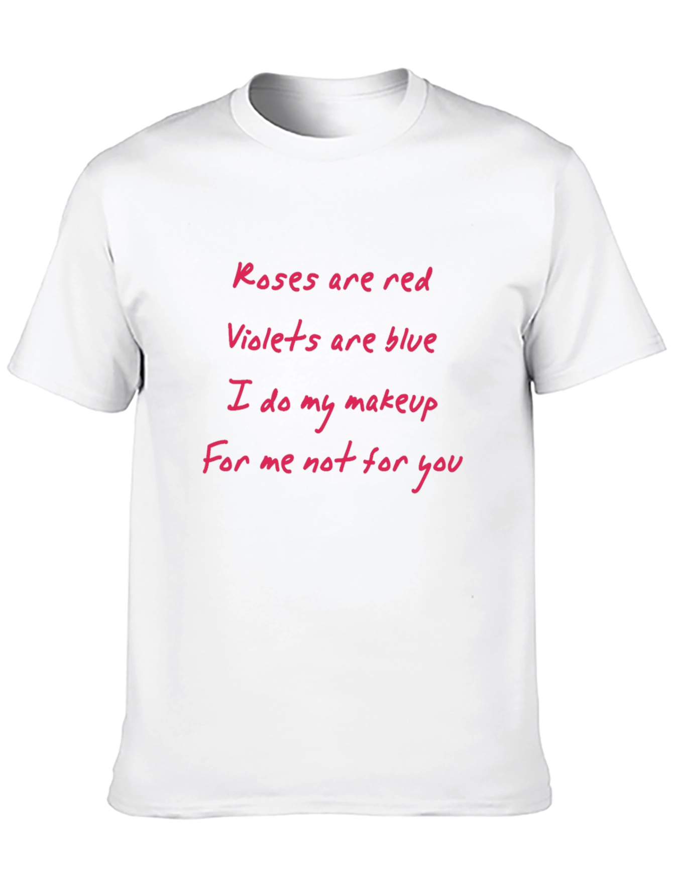 Roses are Red T-Shirt