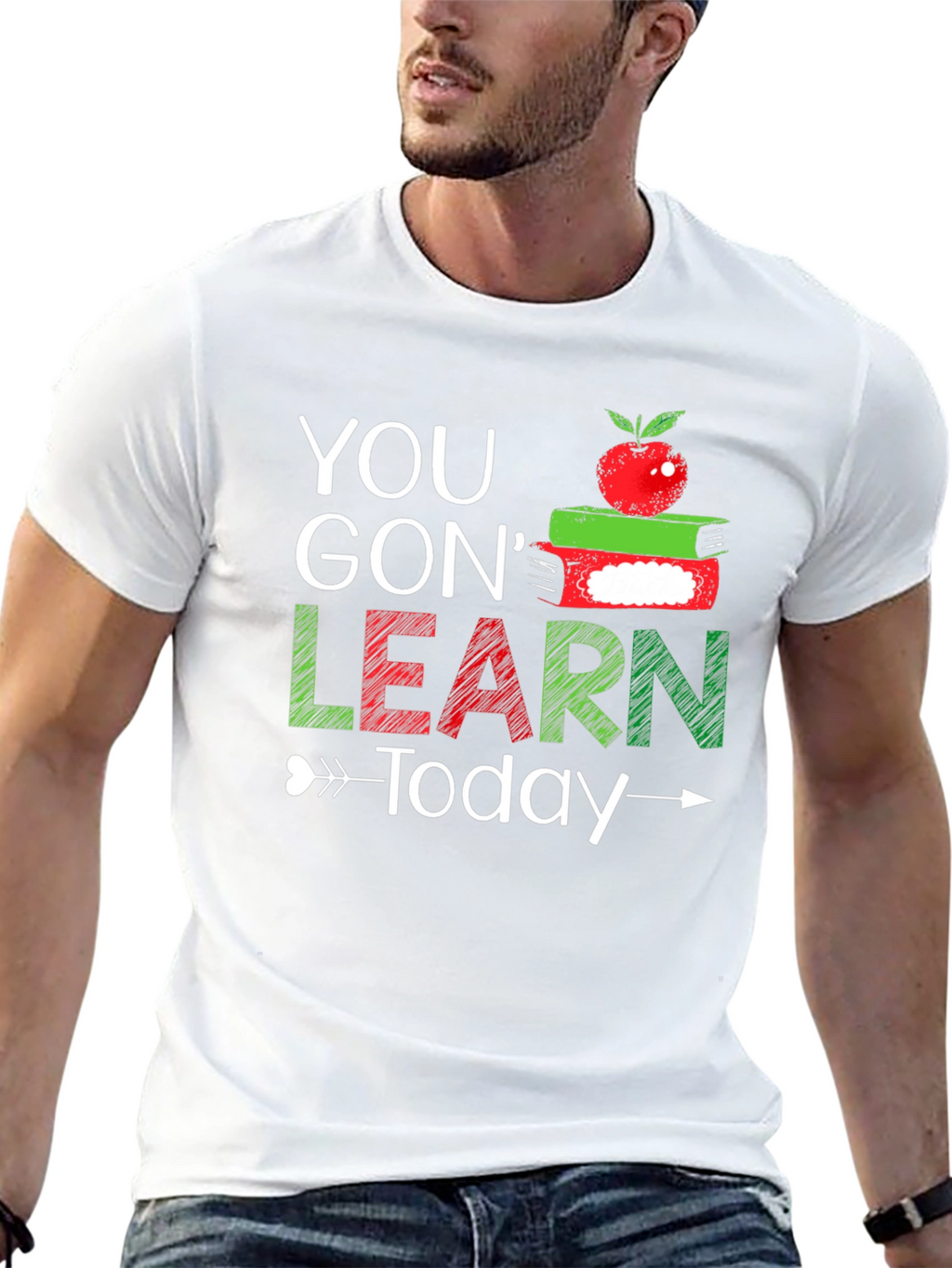 You Gon Learn Today T-Shirt