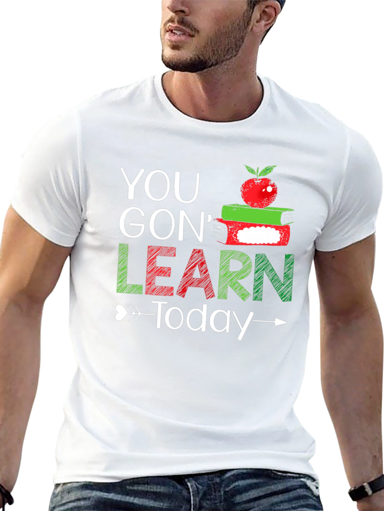You Gon Learn Today T-Shirt